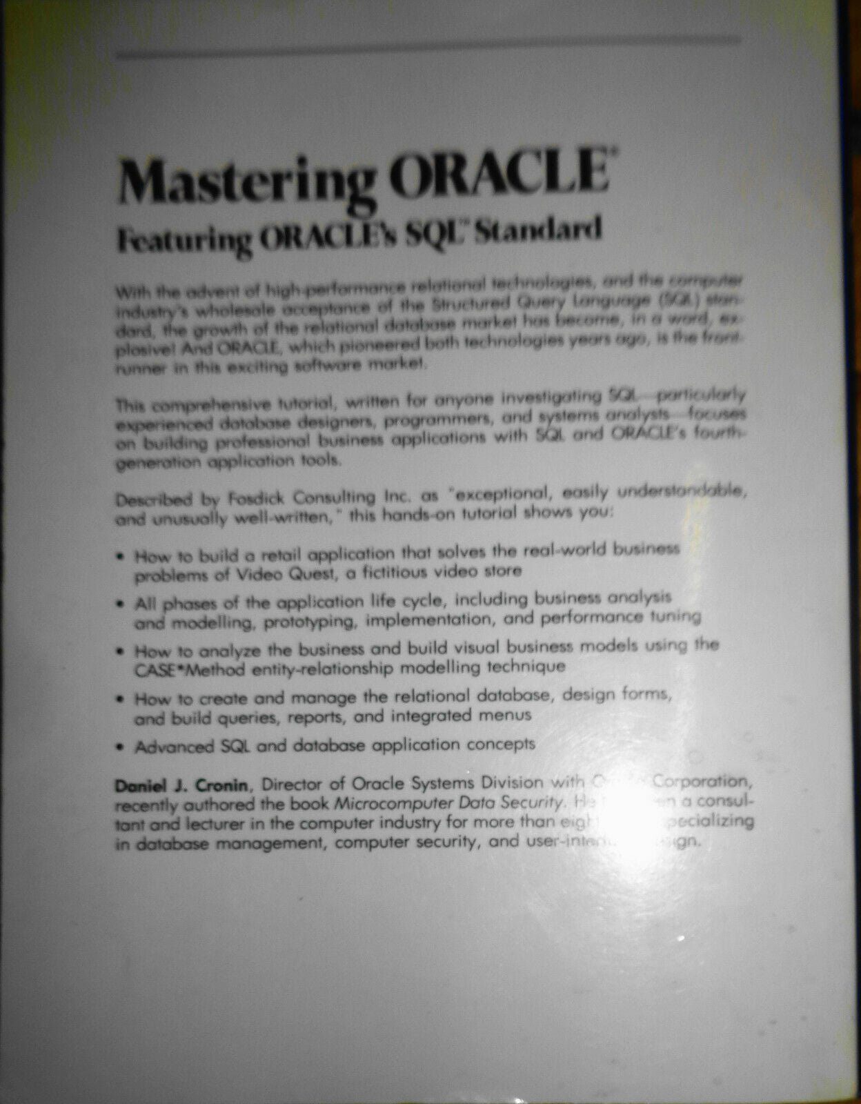 Mastering Oracle: Featuring Oracle's SQL Standard, by Daniel J Cronin. 1988