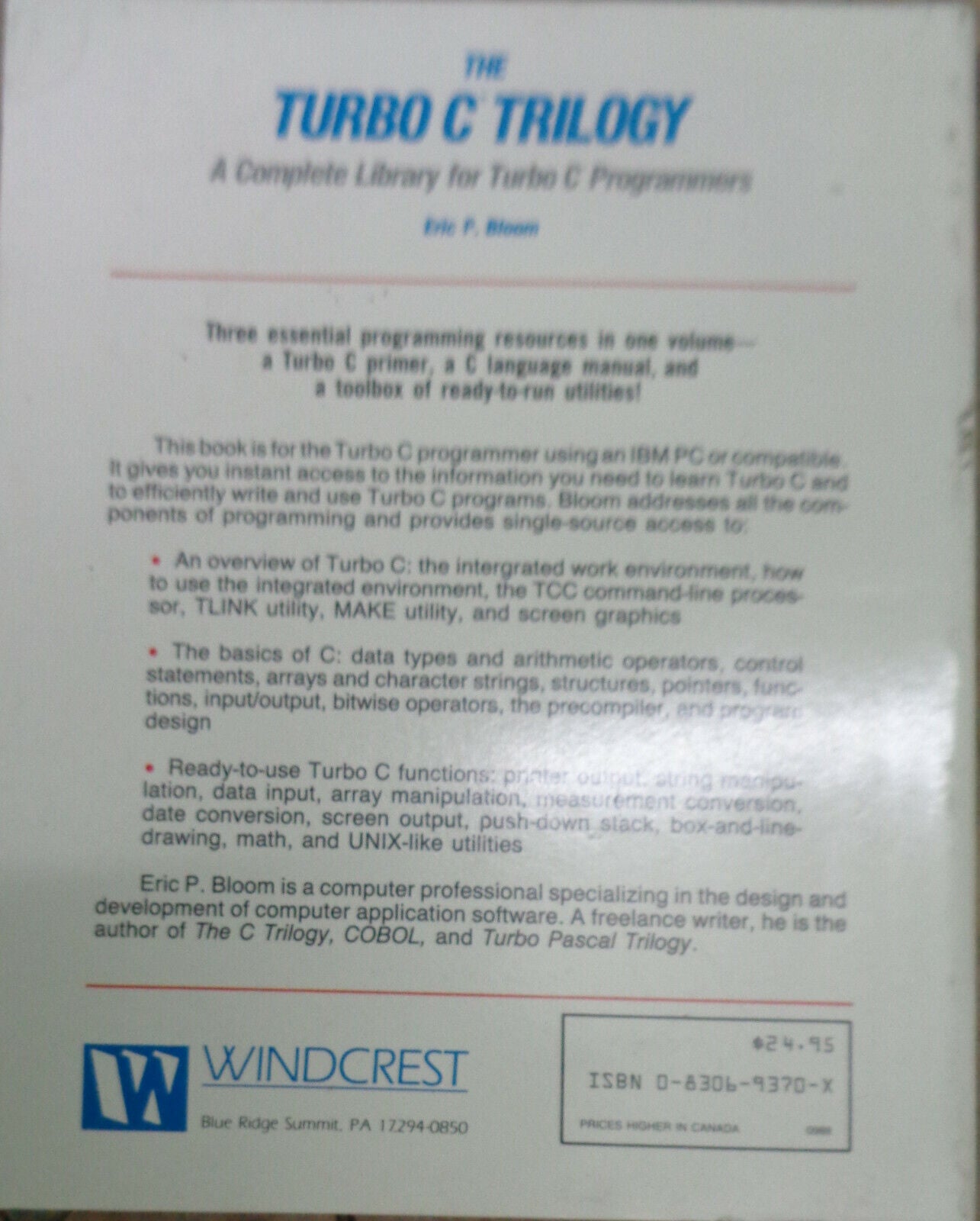 The Turbo C trilogy, by Eric P Bloom. First edition, 1988.