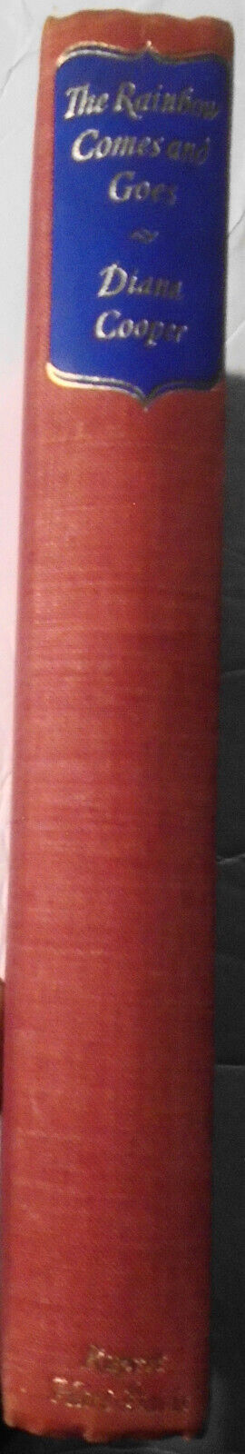 Diana Cooper : The Rainbow Comes and Goes. 1958 HC/DJ. Rupert Hart-Davis, UK.