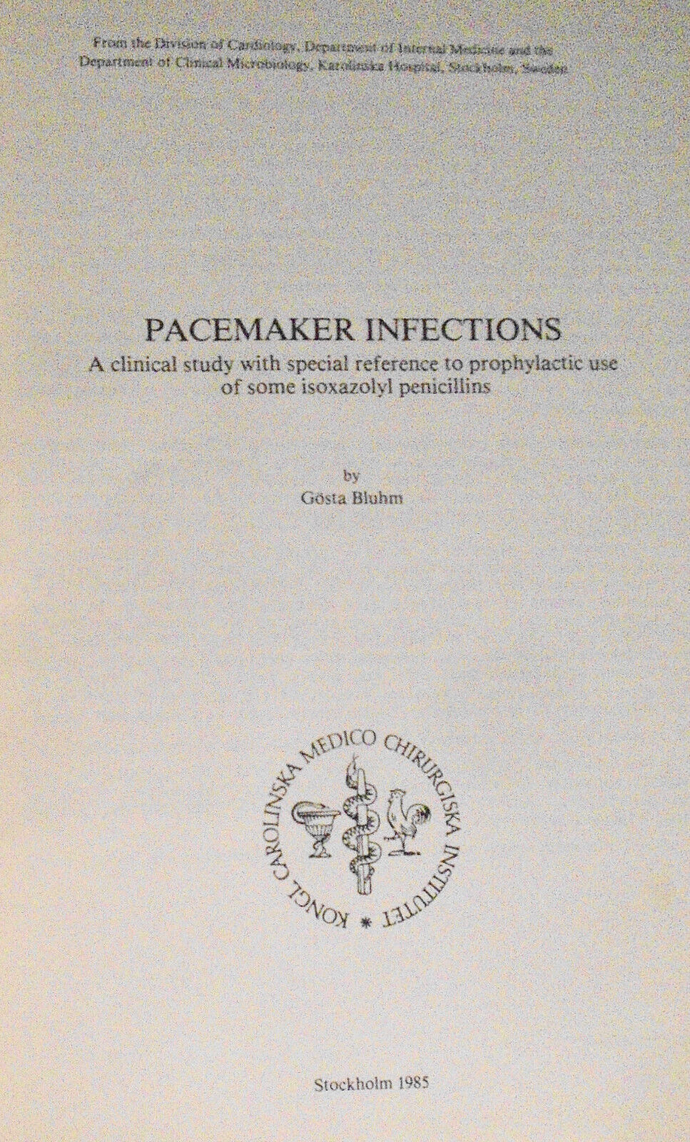 Pacemaker Infections: Clinical Study... Prophylactic Use Isoxazolyl Penicillins