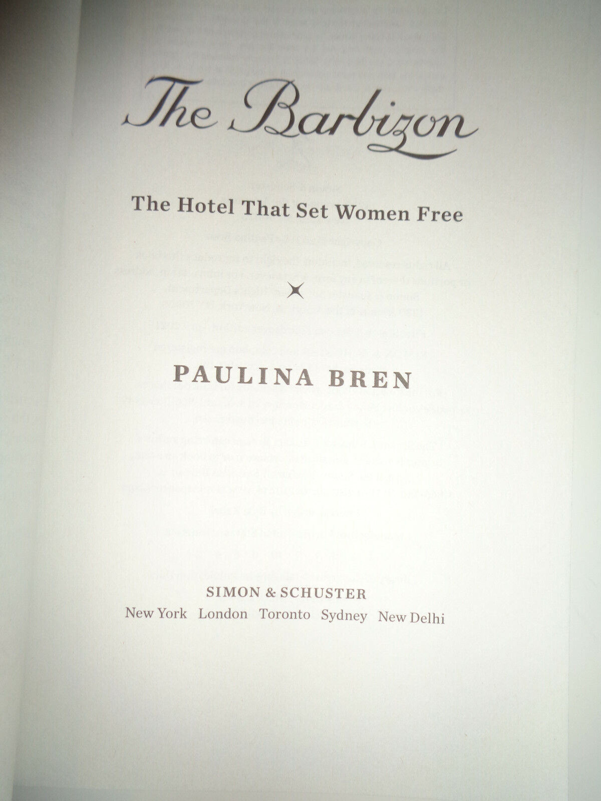 THE BARBIZON, the hotel that set women free Paulina Bren ARC March 2021 release
