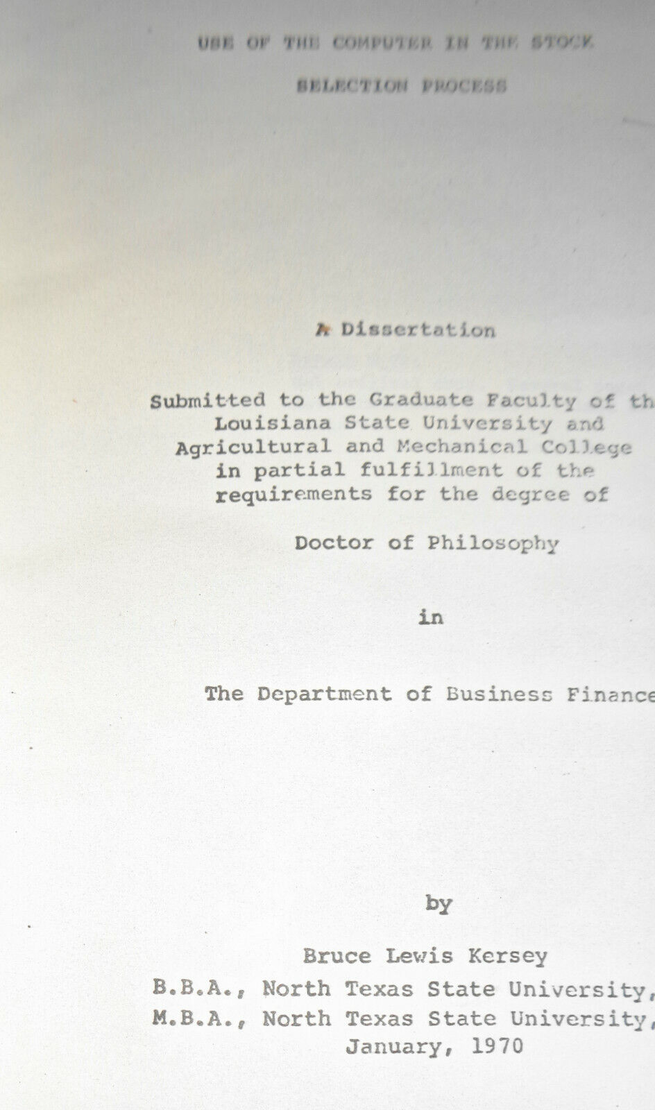1970 Use of the computer in the stock selection process, by Bruce Kersey.