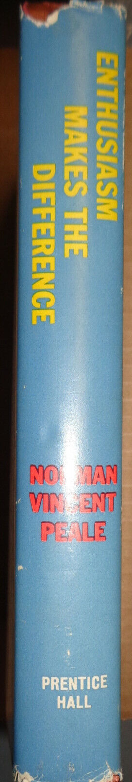 Norman Vincent Peale : Enthusiasm Makes the Difference - SIGNED 1967 HC/DJ