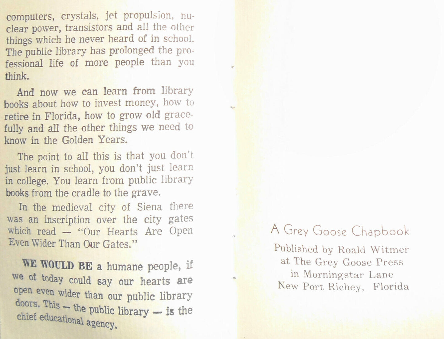 Libraries: Mind's Open Door, by Elliott Hardeway. Grey Goose Press 1967 Chapbook