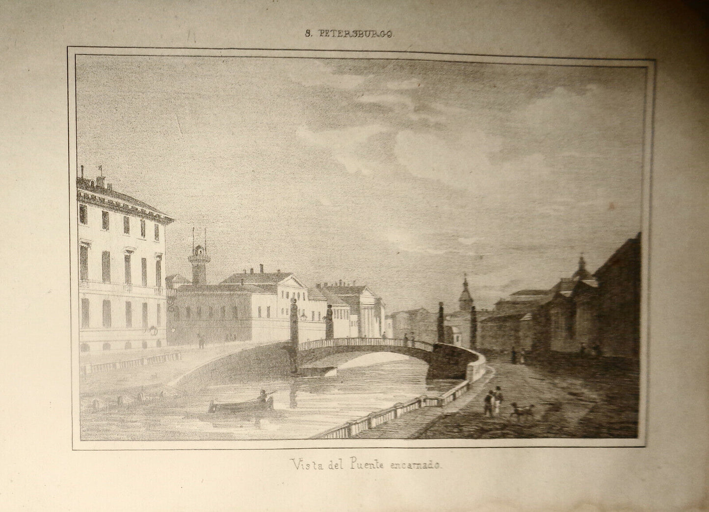 1840 St. Petersburg : Vista del Puente encarnado - original engraving.