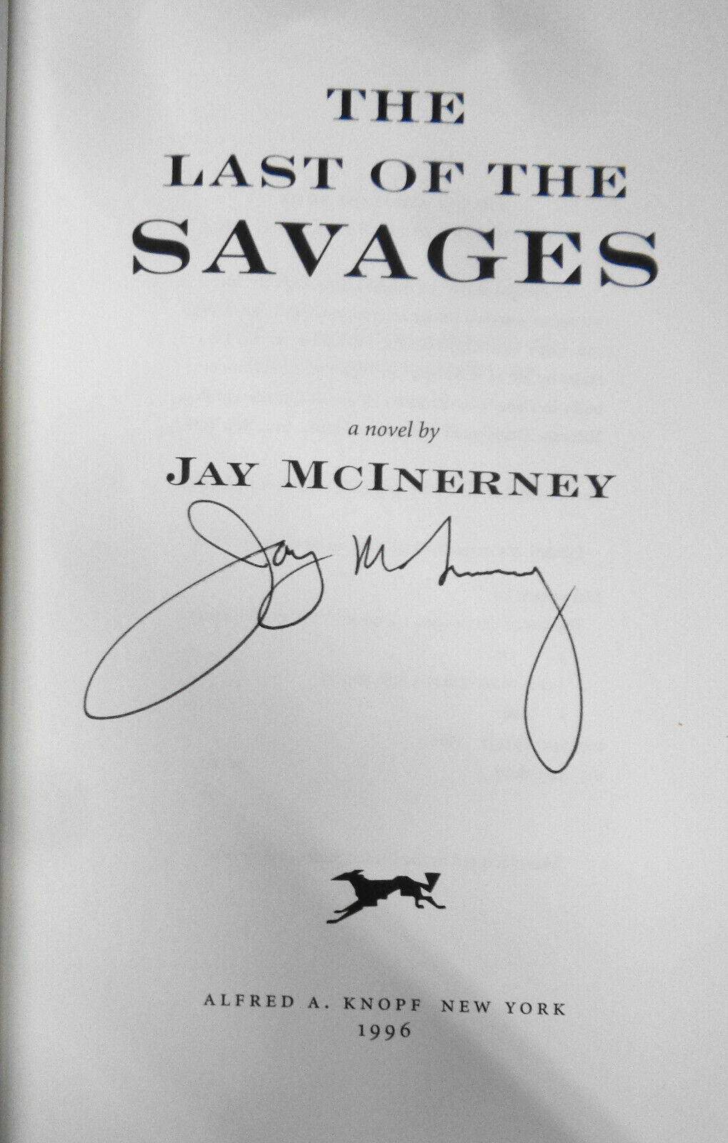 Jay McInerney - The Last of the Savages Signed First Edition 1996 Hardcover