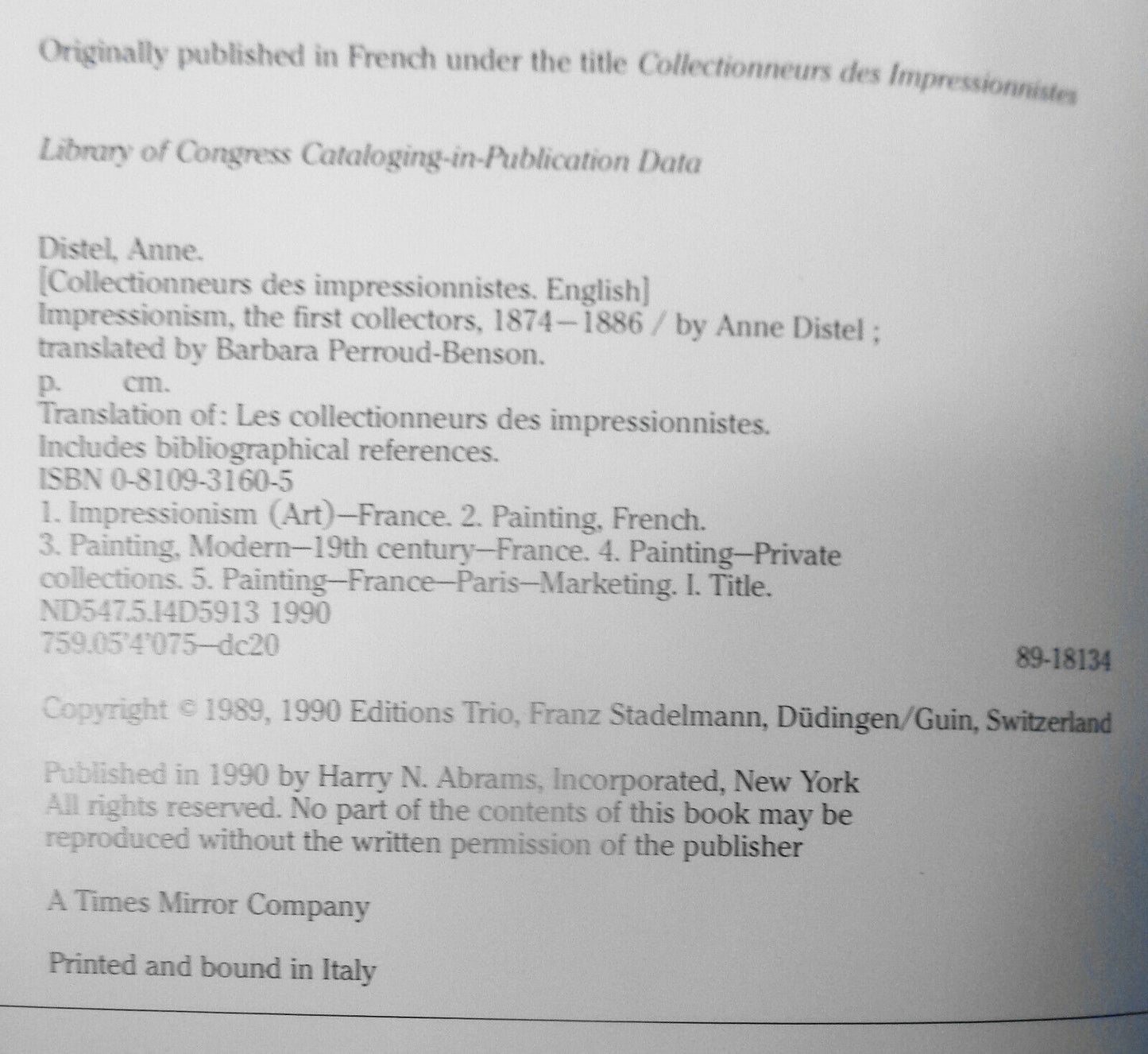 Impressionism: The First Collectors by Anne Distel. Fine/Fine 1990 First Edition