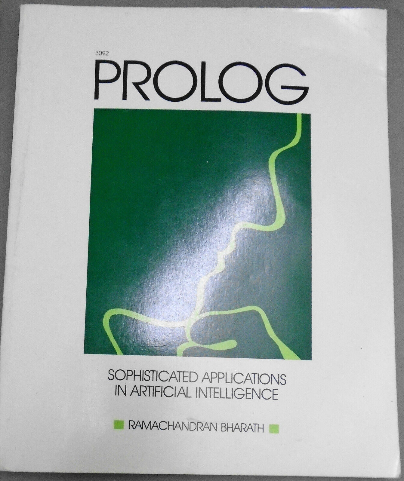 Prolog : Sophisticated Applications in Artificial Intelligence by R. Bharath