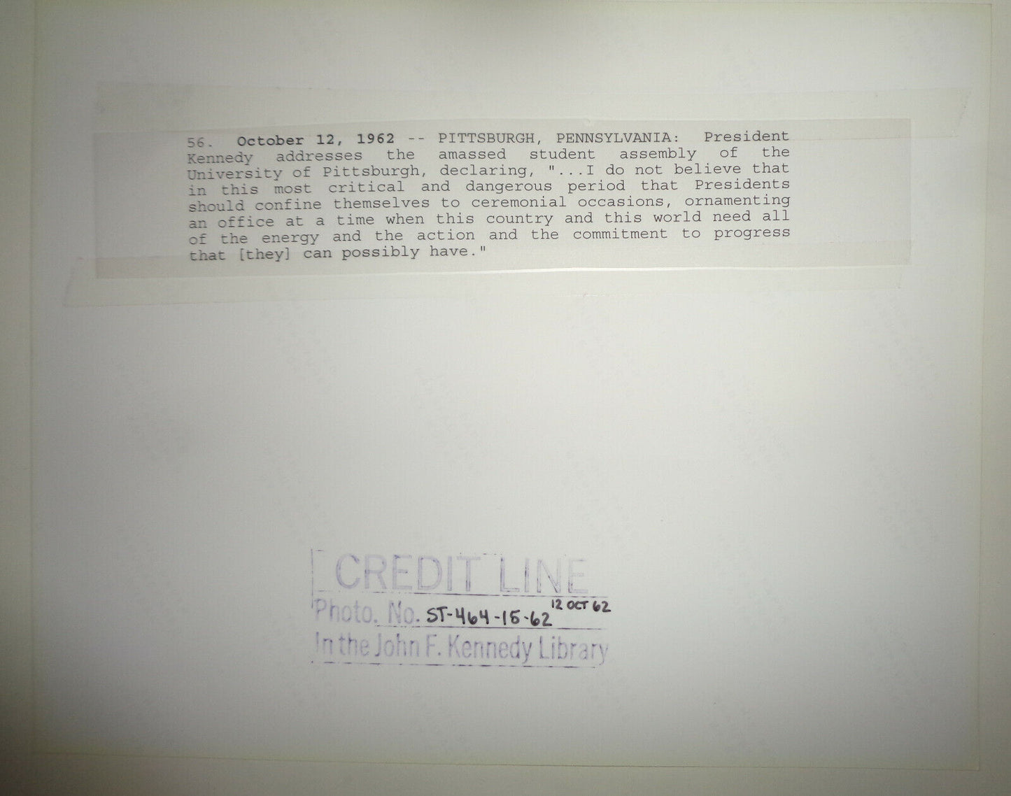 1962 President Kennedy Photo: Pittsburgh - need all energy & commitment possible