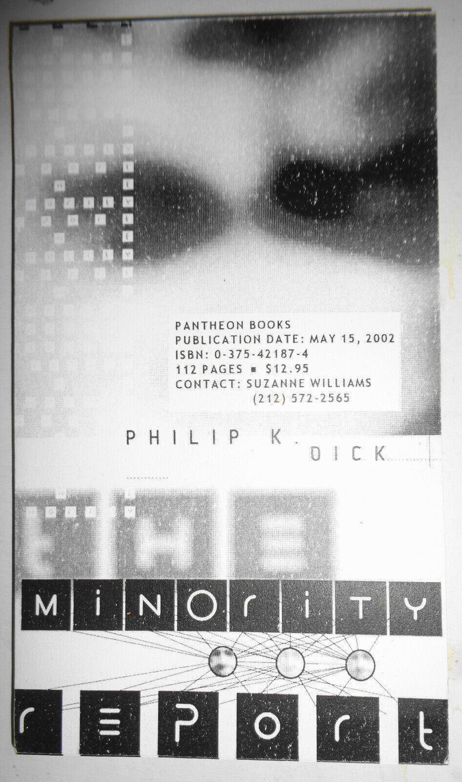 Philip K. Dick - The Minority Report - Uncorrected Bound Galleys 2002 - rarest
