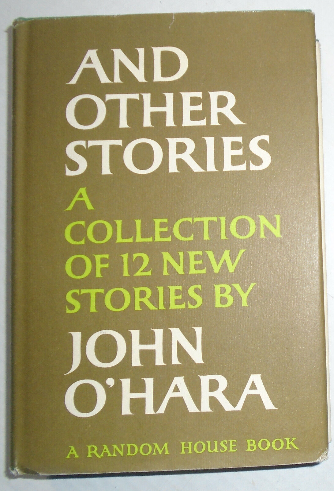 John O’Hara : And other Stories, 1968. First edition,1st printing Hardcover / DJ