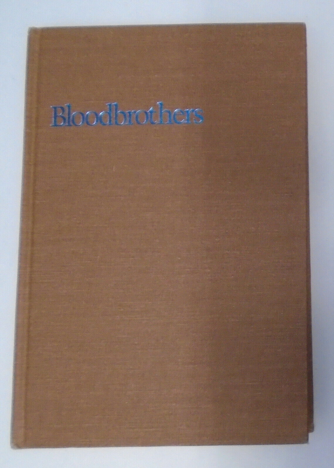 Bloodbrothers, by Richard Price. SIGNED First Edition 1976