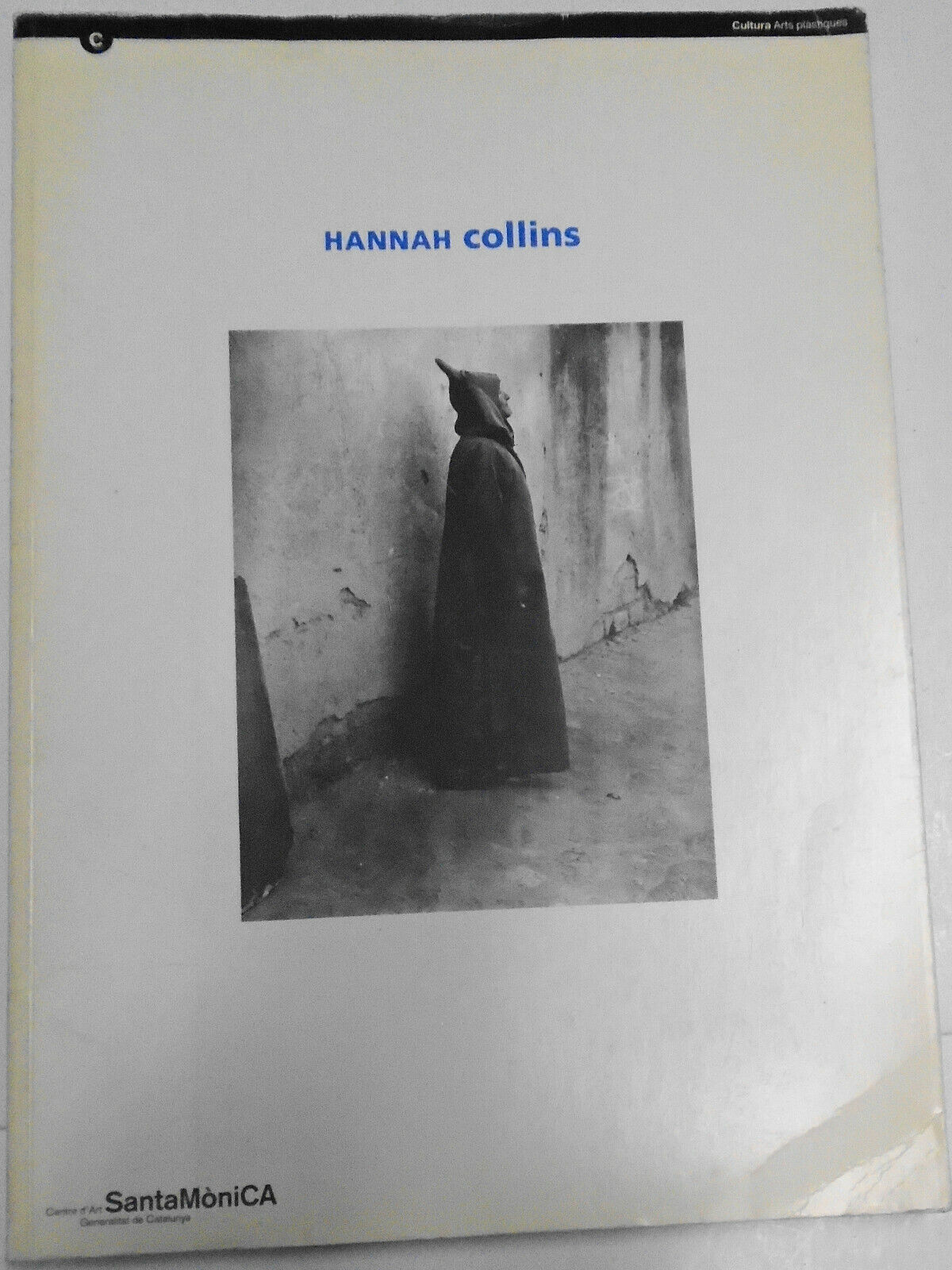 Hannah Collins : Santa Monica : 11 maig-13 juny, 1993. Exhibition catalog