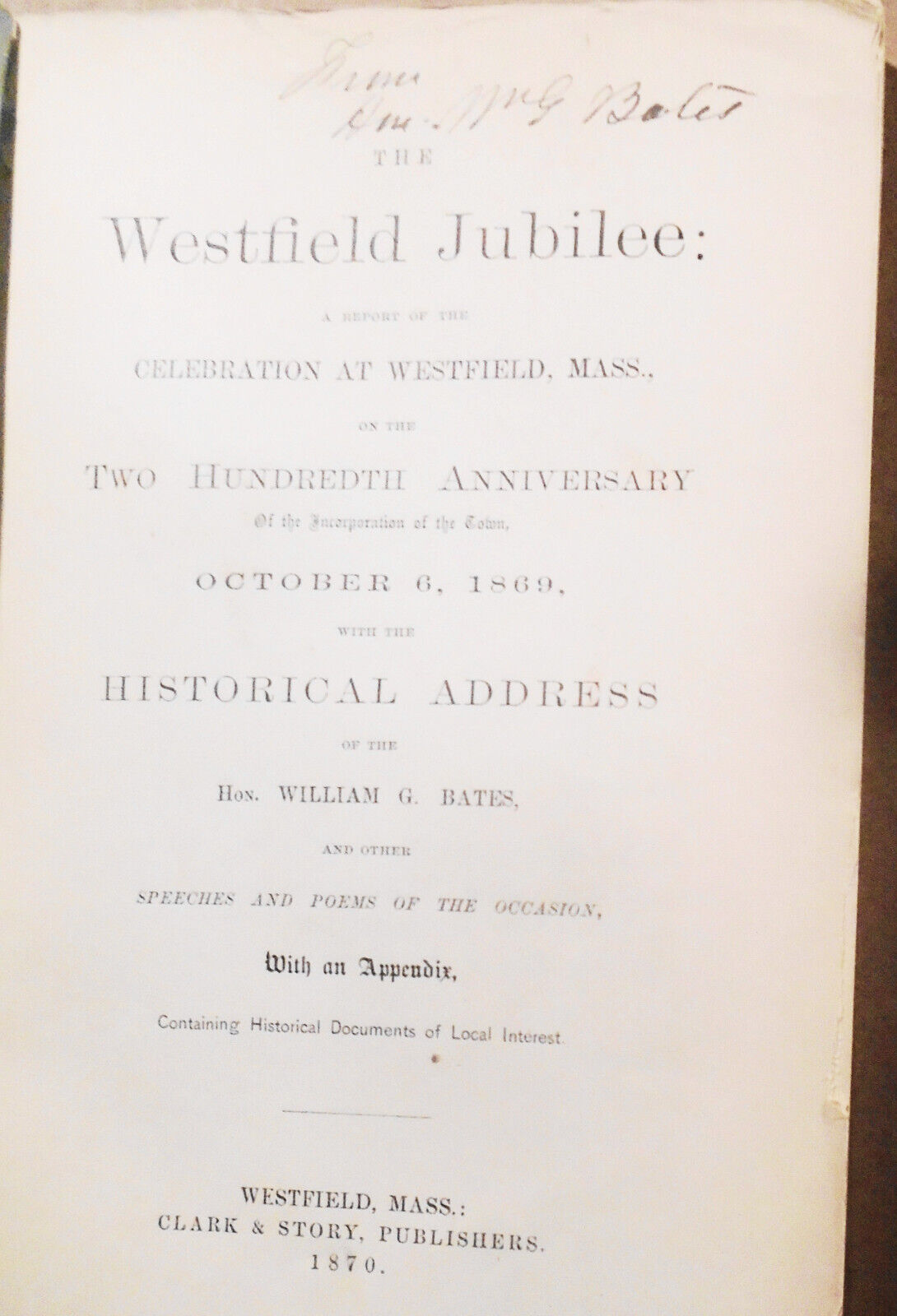 1870 The Westfield Jubilee... 200th Anniversary - by William G. Bates **SIGNED**
