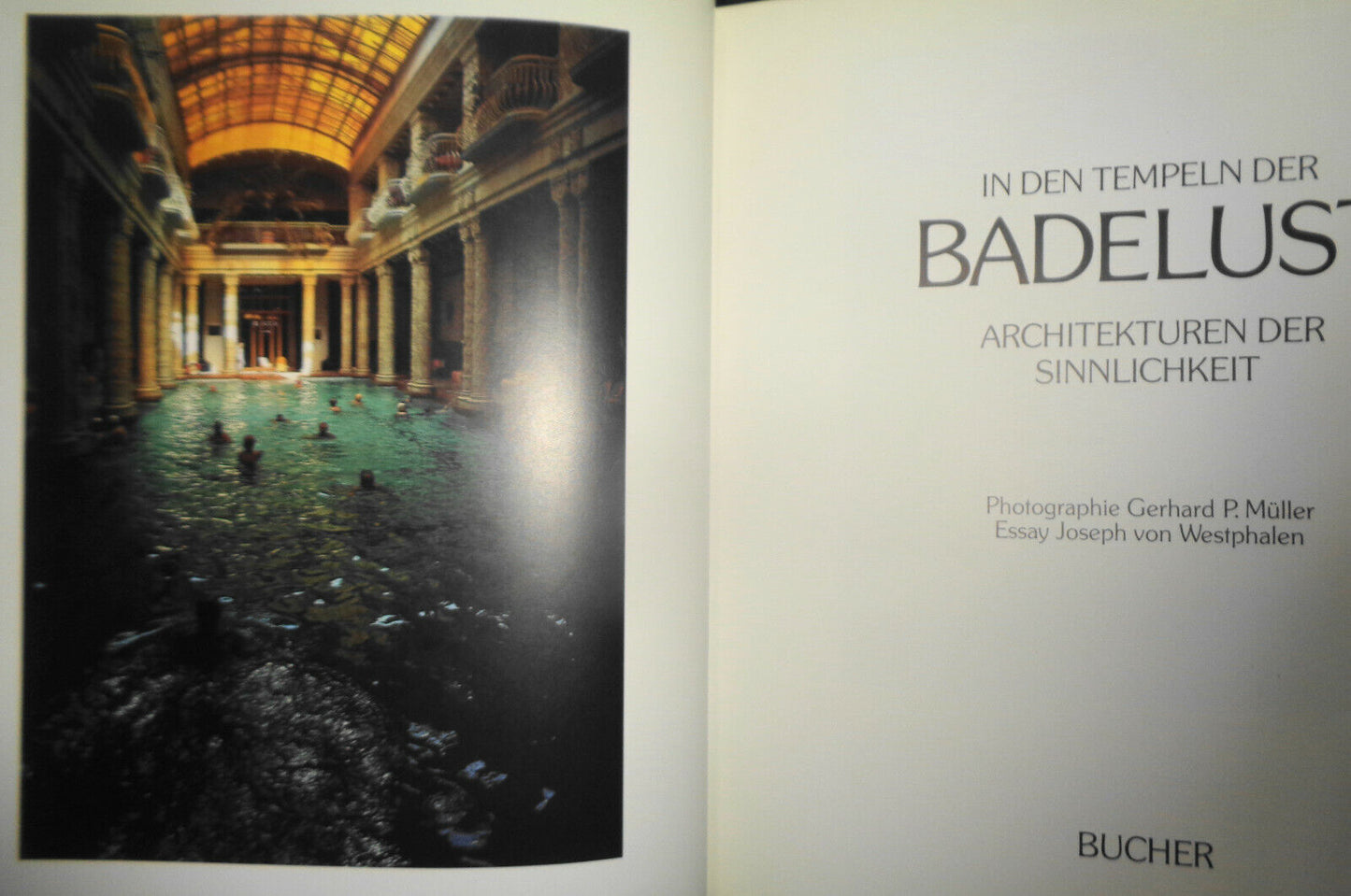 In den Tempeln der Badelust : Architekturen der Sinnlichkeit. 1986 Hardcover/DJ