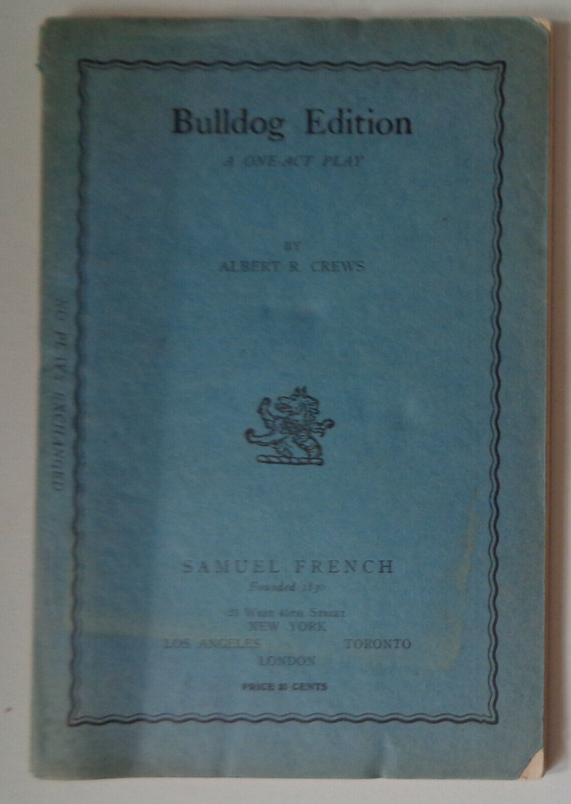 Bulldog edition, a one-act play, by Albert R Crews. 1937
