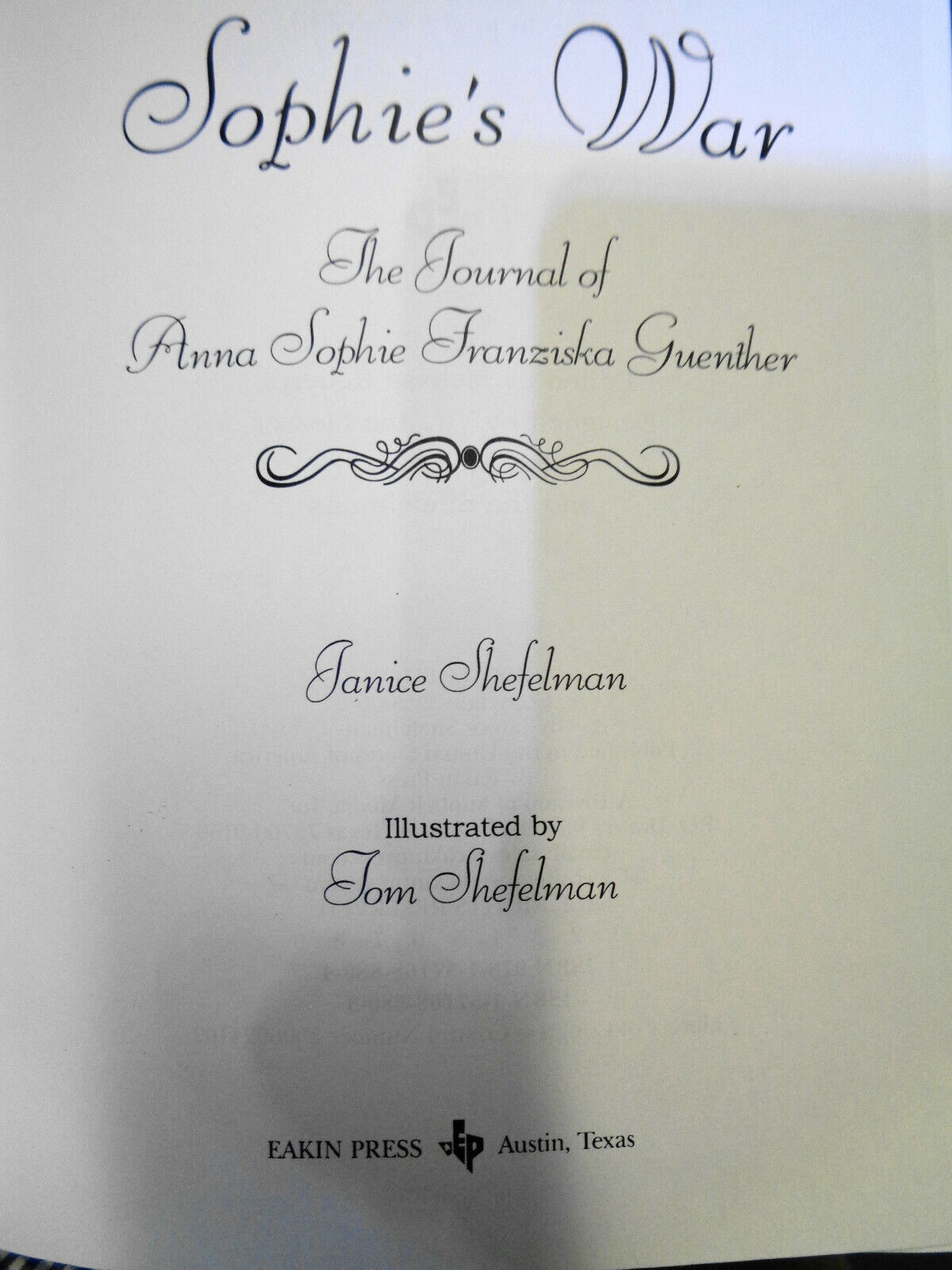 Janice Shefelman : Sophie's War - SIGNED First Edition 2006. Hardcover