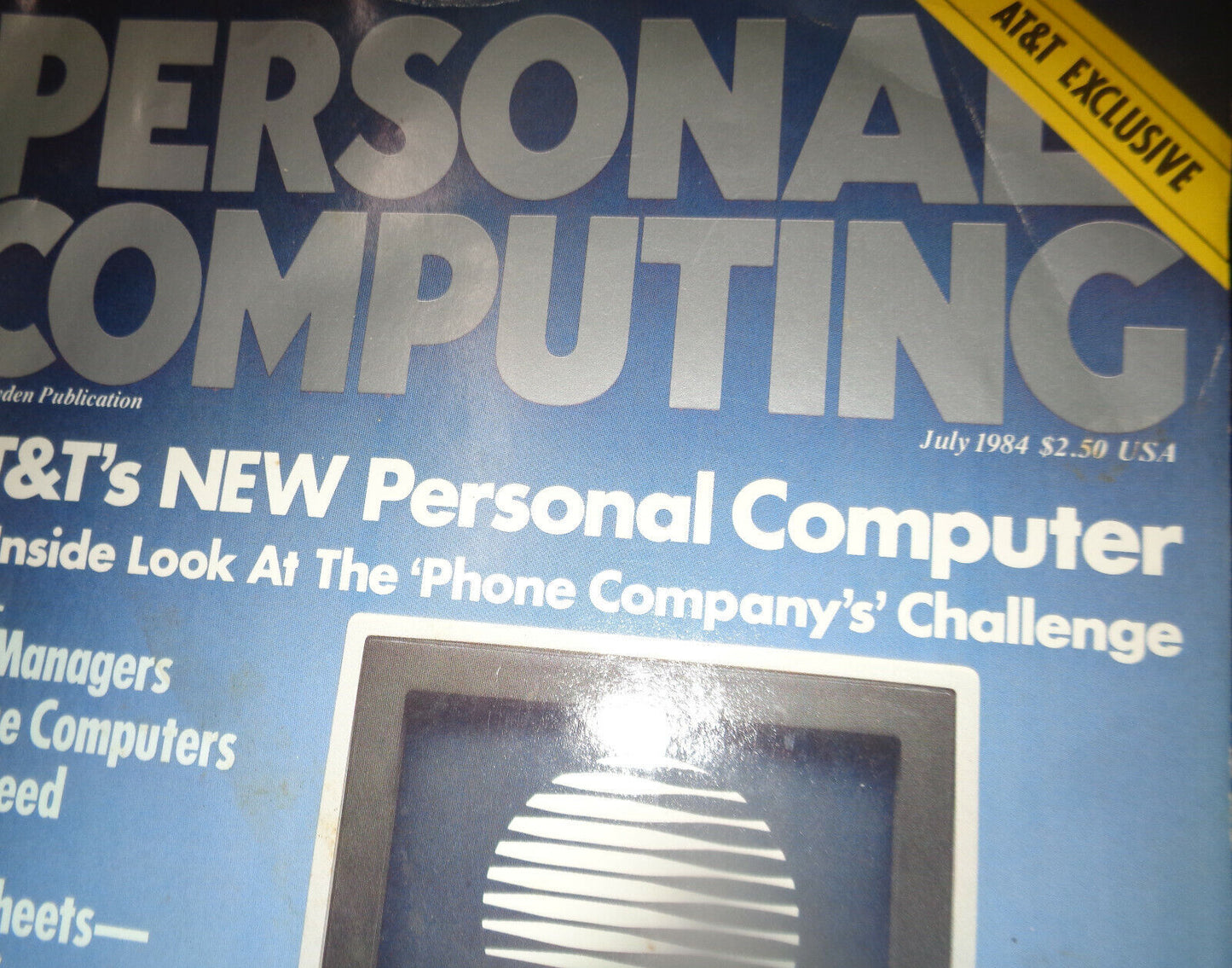 Personal Computing Magazine, July 1984 - AT&T's New Personal Computer...