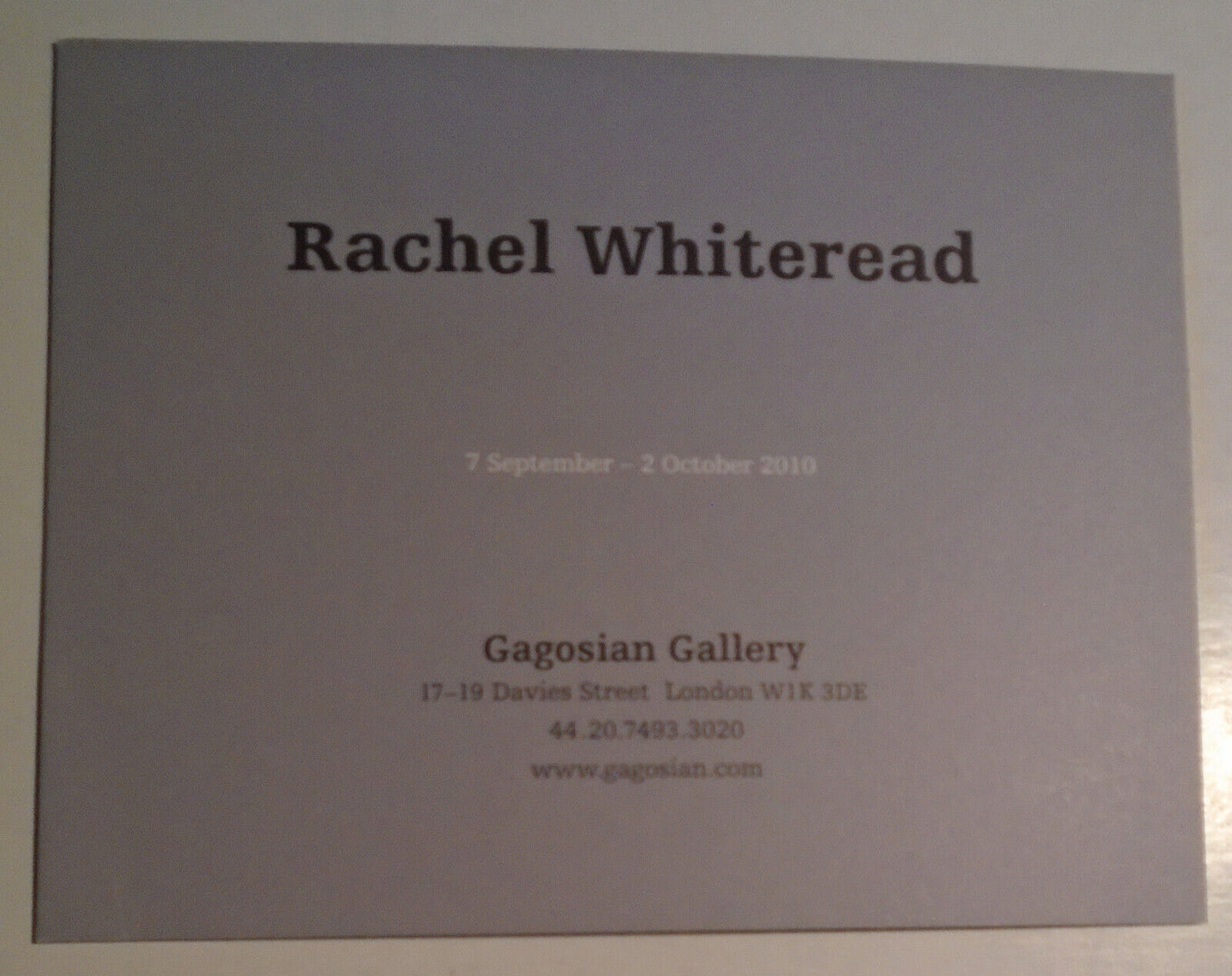 Rachel Whiteread Opening Reception Invitation Card. Gagosian Gallery London 2010