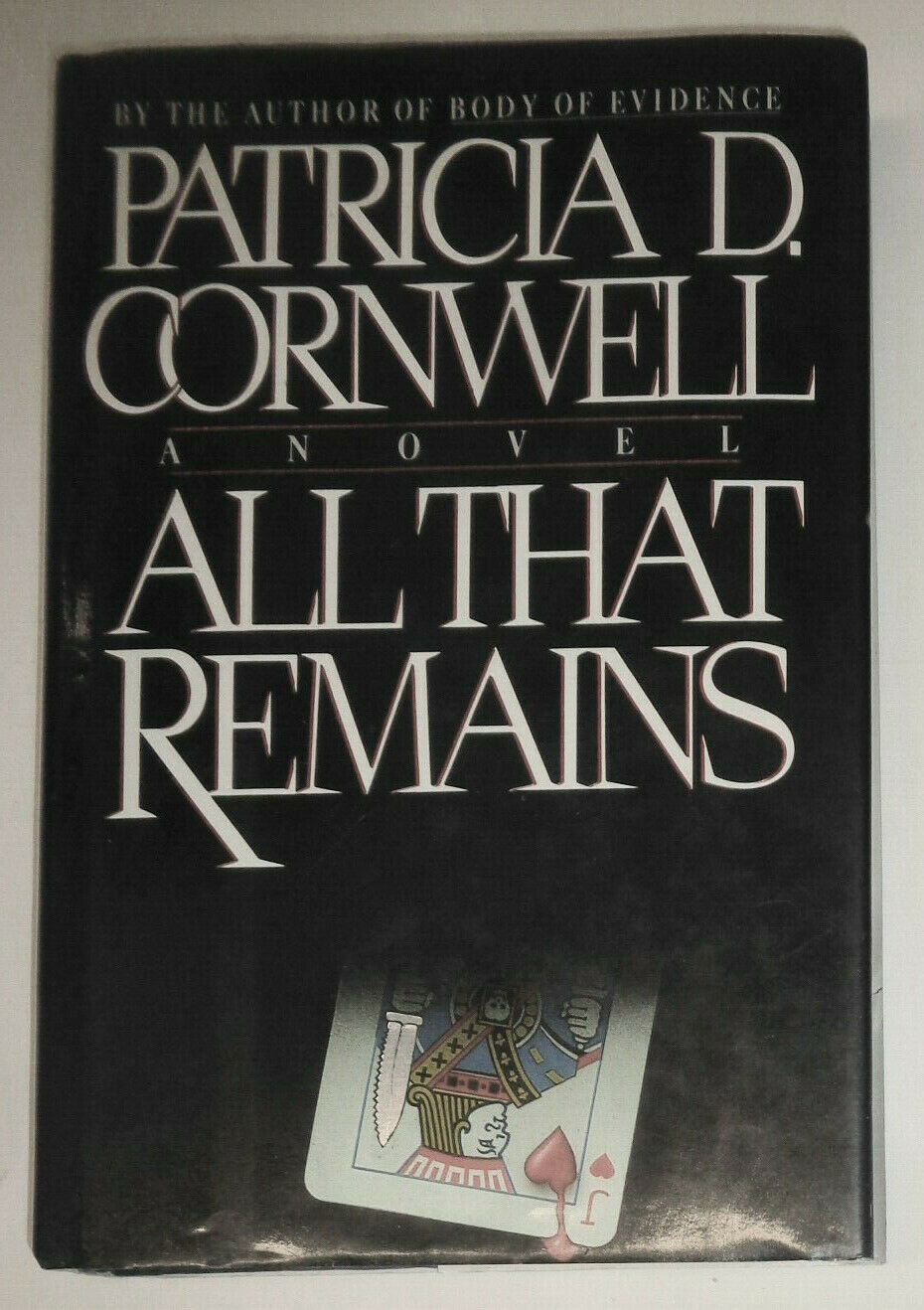 Patricia Cornwell - All That Remains - Signed First Edition. 1992. Fine/Fine
