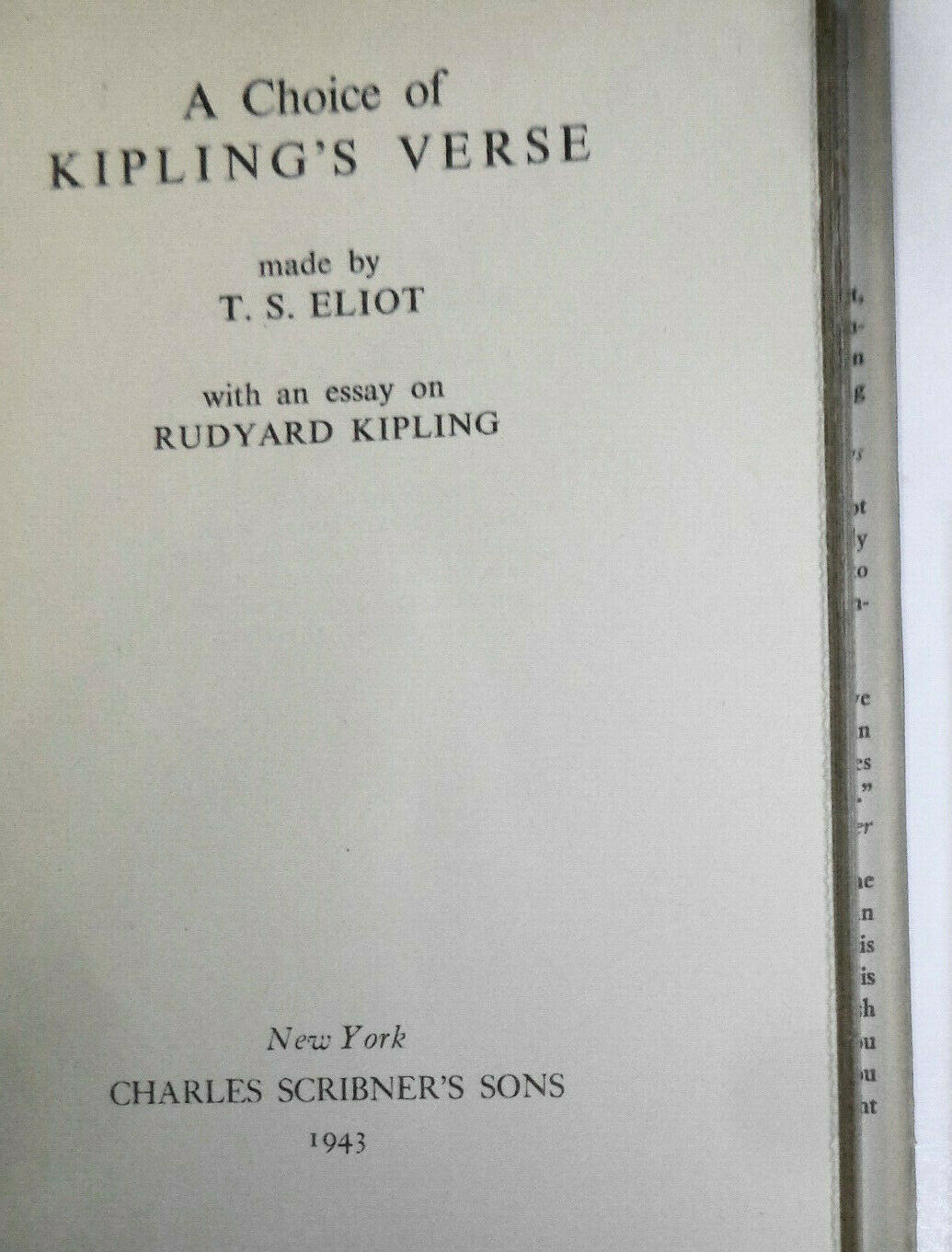 A choice of Kipling's verse, by Rudyard Kipling; T S Eliot. First edition, 1943