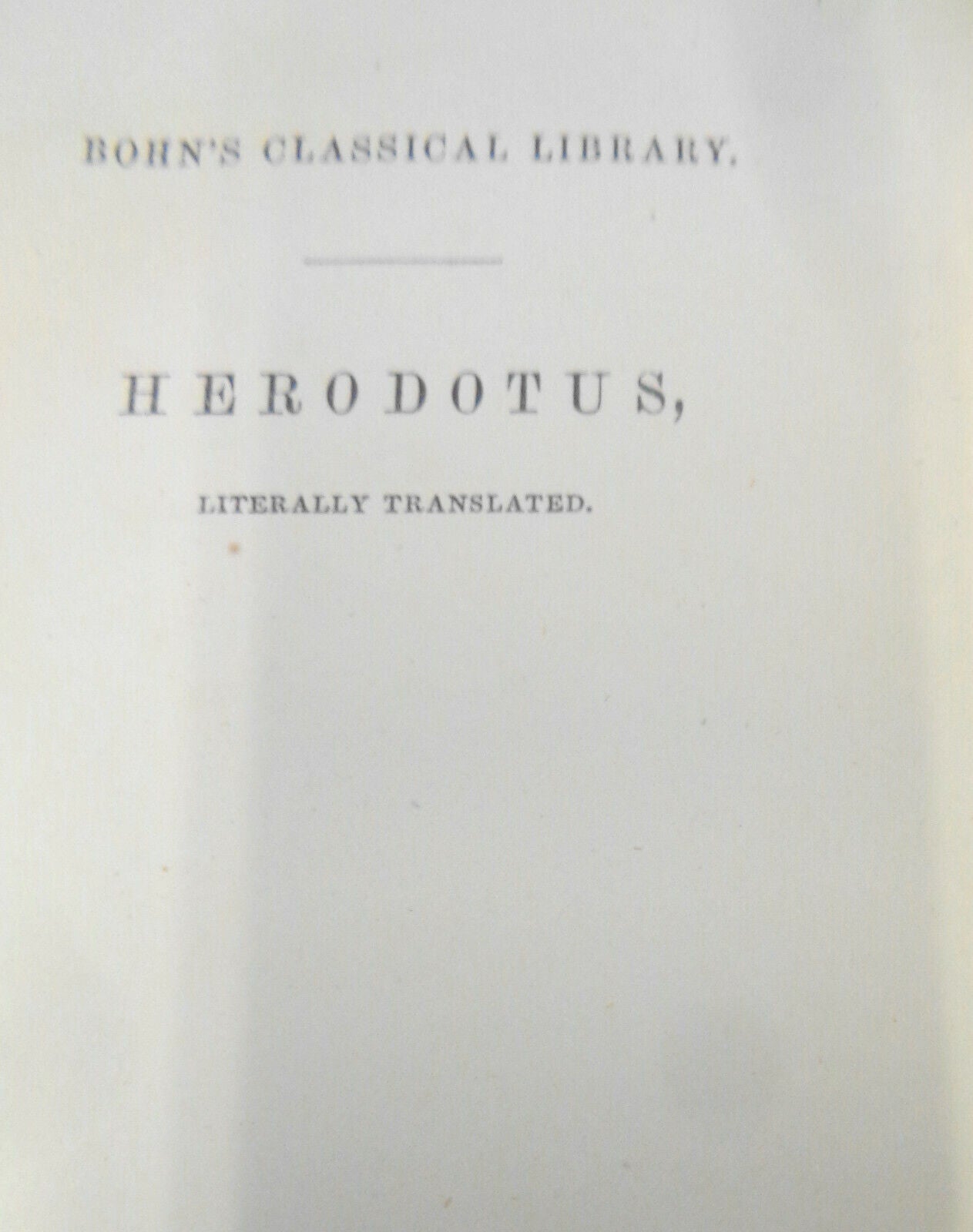 1854 Herodotus : A New and Literal Version from the Text of Baehr