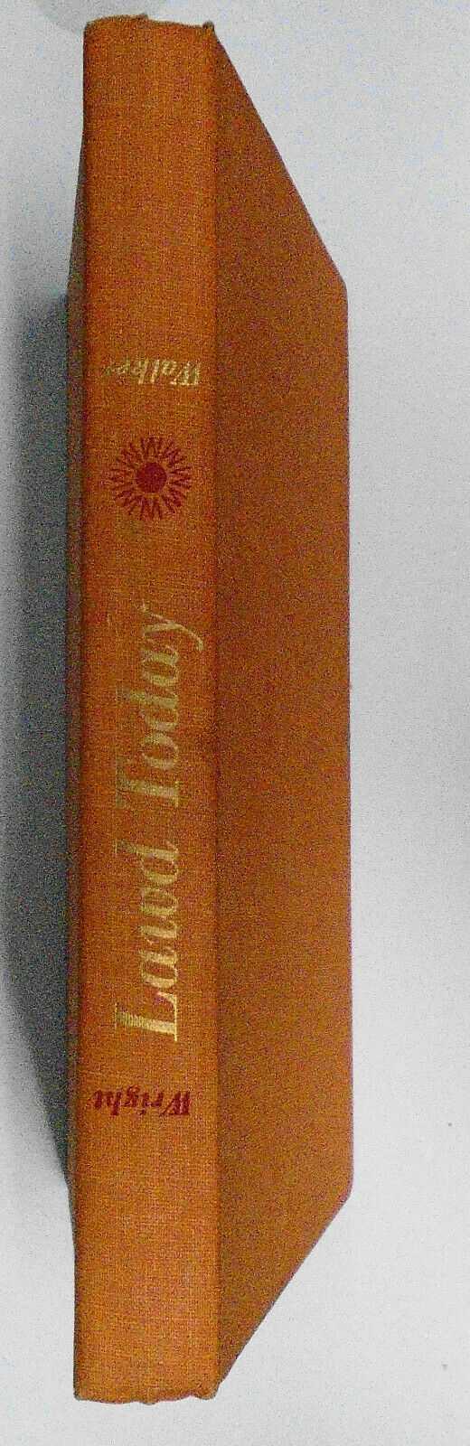 Lawd Today, by Richard Wright. 1963 First Edition Hardcover. Fine/NearFine.