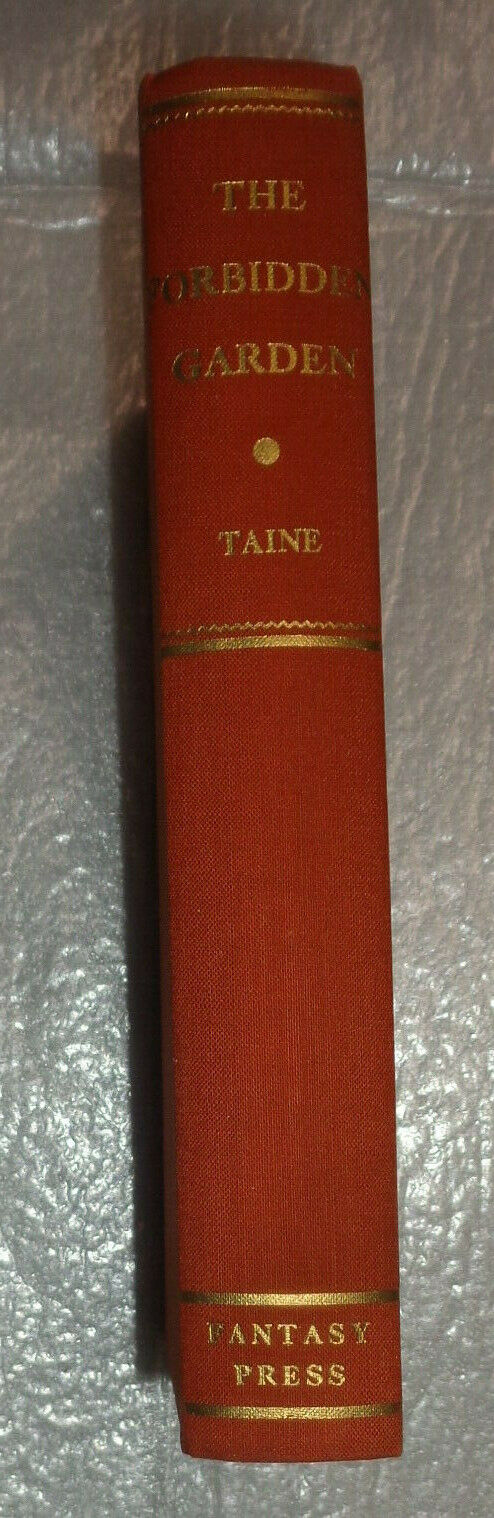 John Taine (Eric Temple Bell) - THE FORBIDDEN GARDEN - First Edition 1947
