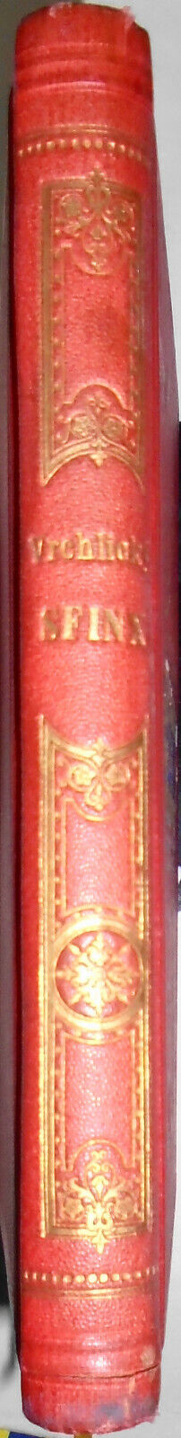 Sfinx : basne - by Jaroslav Vrchlicky. 1883. First edition. In Czech
