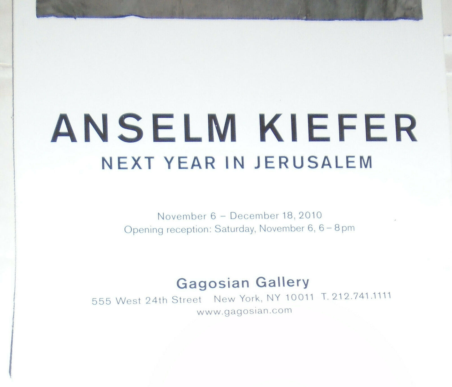 ANSELM KIEFER - Next Year in Jerusalem - Exhibition Poster - 2010 Gagosian NYC