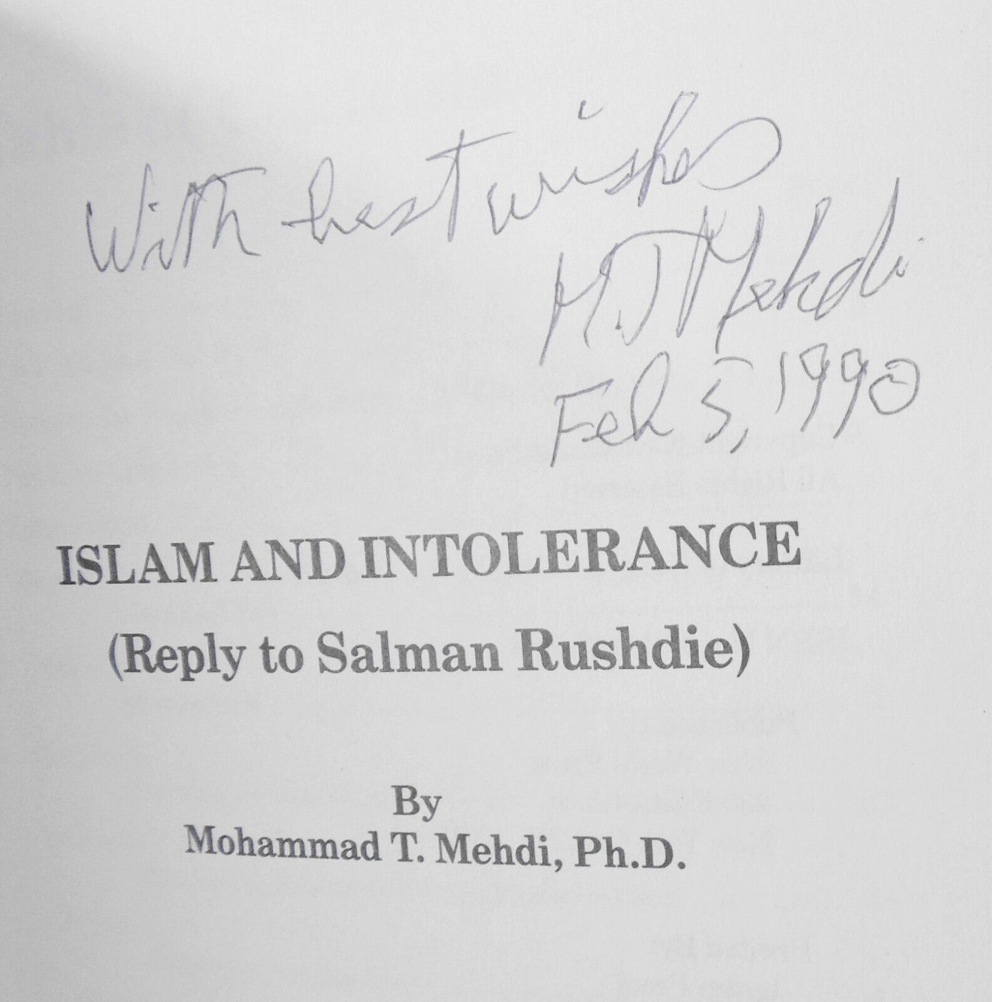 Islam And Intolerance by Mohammad T Mehdi Reply To Salman Rushdie - SIGNED 1989