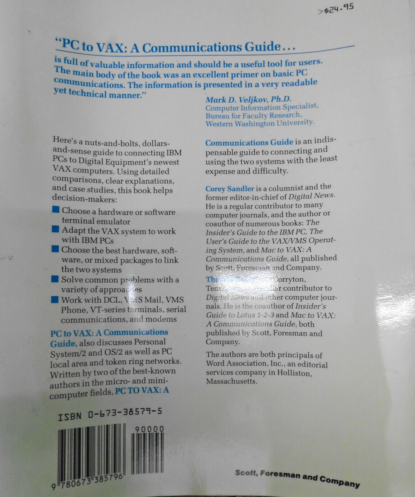 PC to VAX: a communications guide by Corey Sandler; Tom Badgett 1990 1st edition