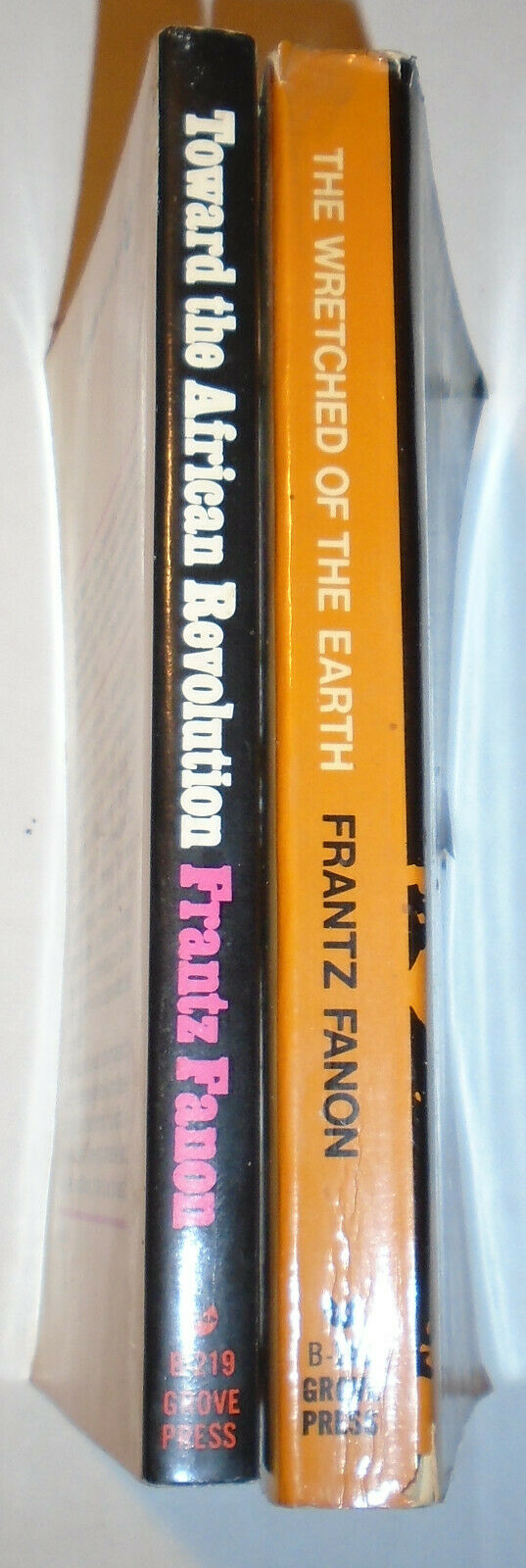 Frantz Fanon - The Wretched of the Earth & Toward the African Revolution