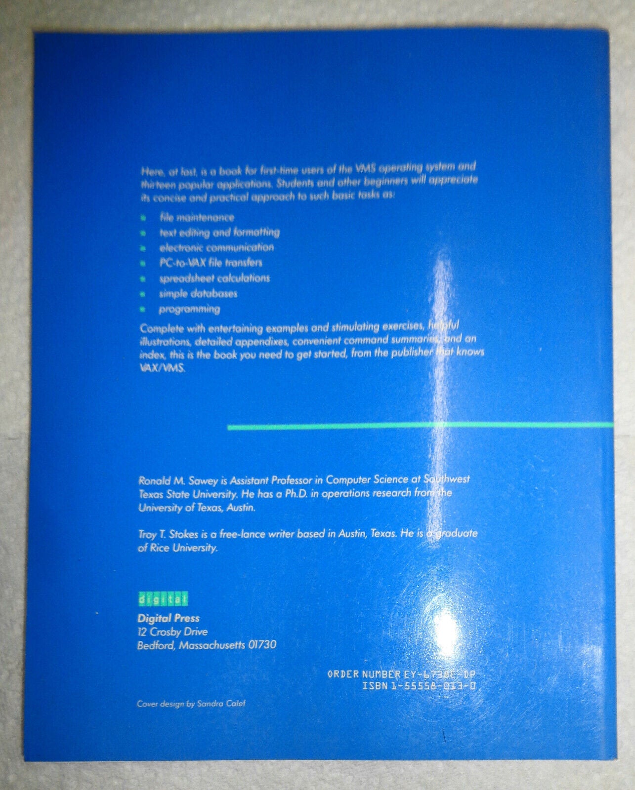 A Beginner's guide to VAX/VMS utilities and applications, by Ronald M Sawey...