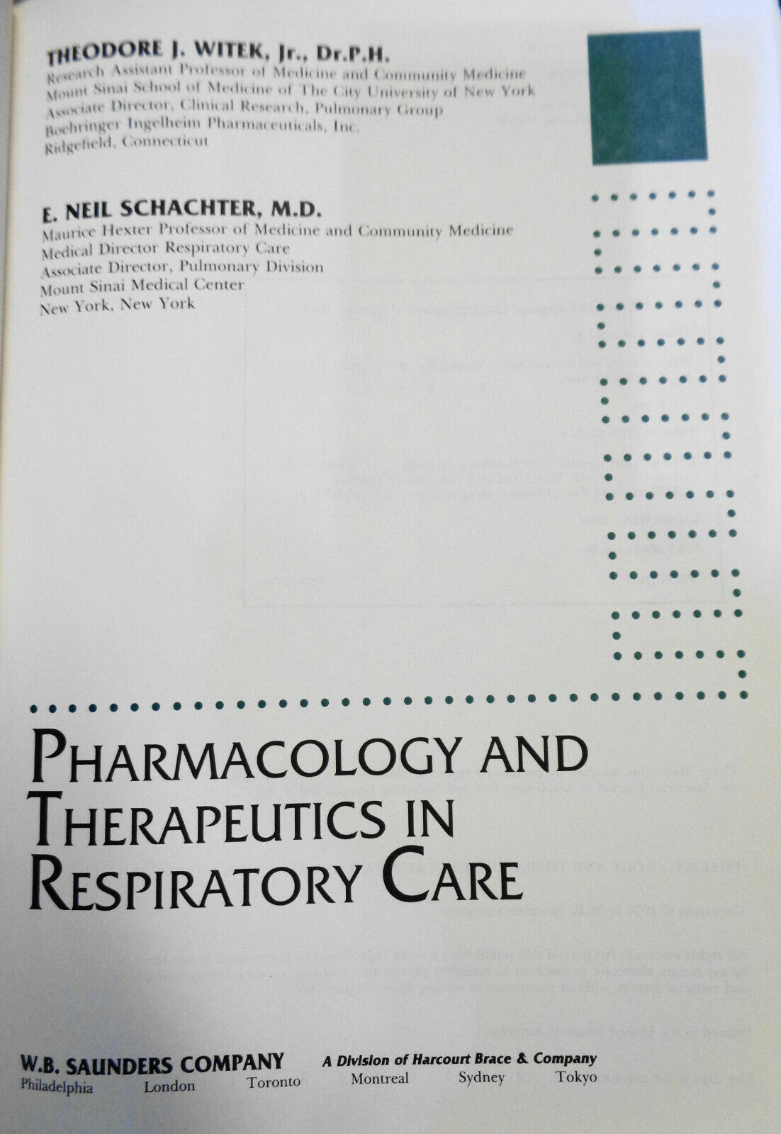 Pharmacology & Therapeutics in Respiratory Care - Theodore Witek; Neil Schachter
