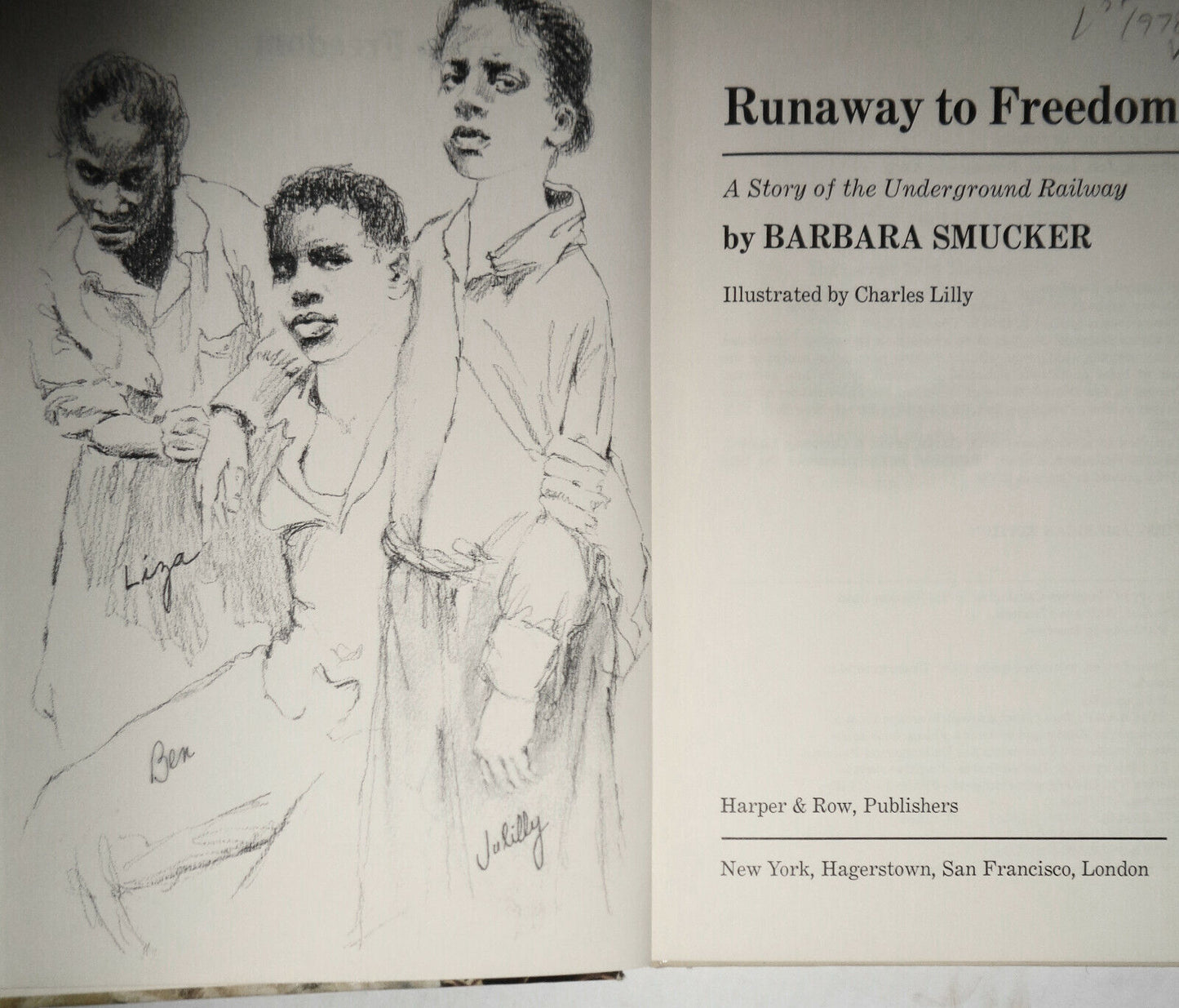Runaway to Freedom: A Story of the Underground Railway by Barbara Smucker (Hardc