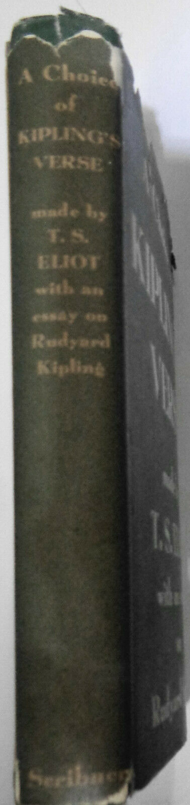 A choice of Kipling's verse, by Rudyard Kipling; T S Eliot. First edition, 1943