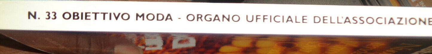 Obiettivo Moda N 33 May-Oct 1994: organo ufficial associazione italiana stilisti