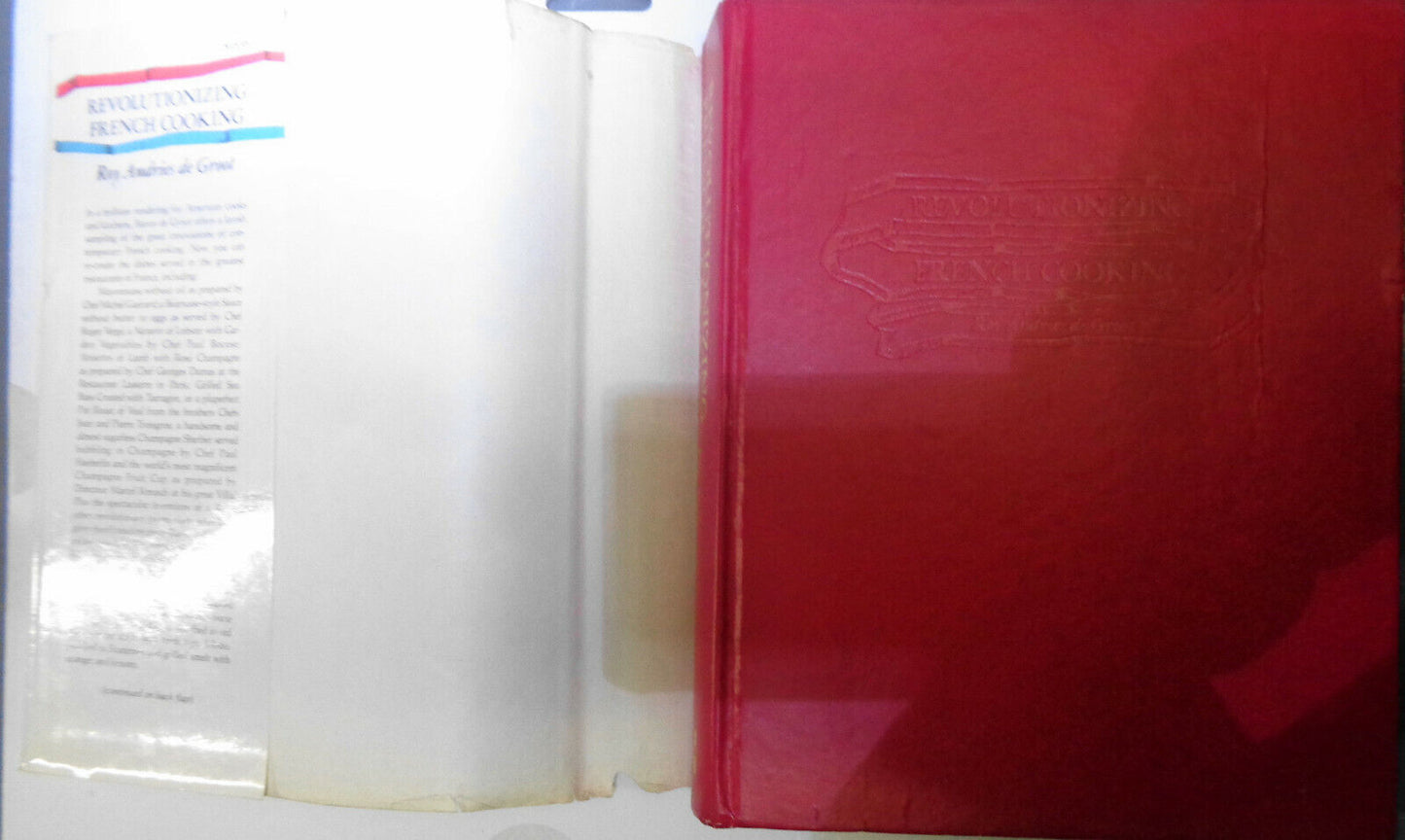 Revolutionizing French Cooking, by Roy Andries De Groot. SIGNED 1st edition 1976