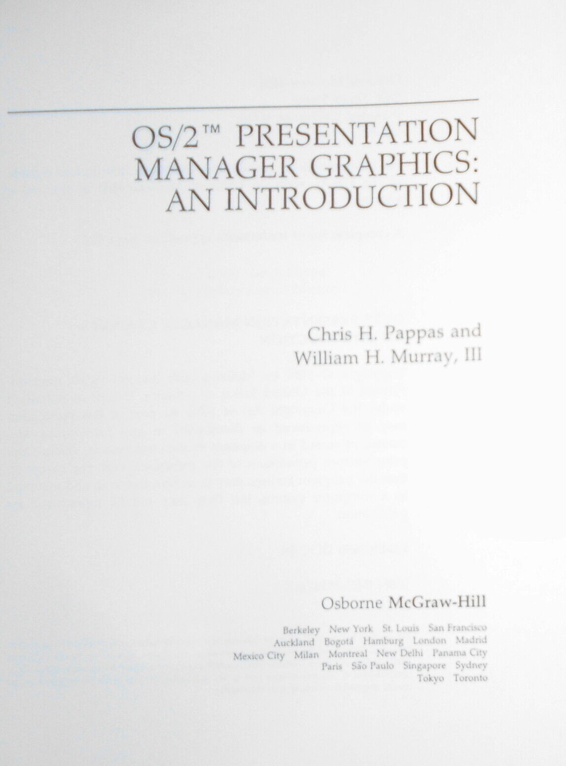 OS/2 presentation manager graphics : an introduction, by Chris Pappas; Wm Murray