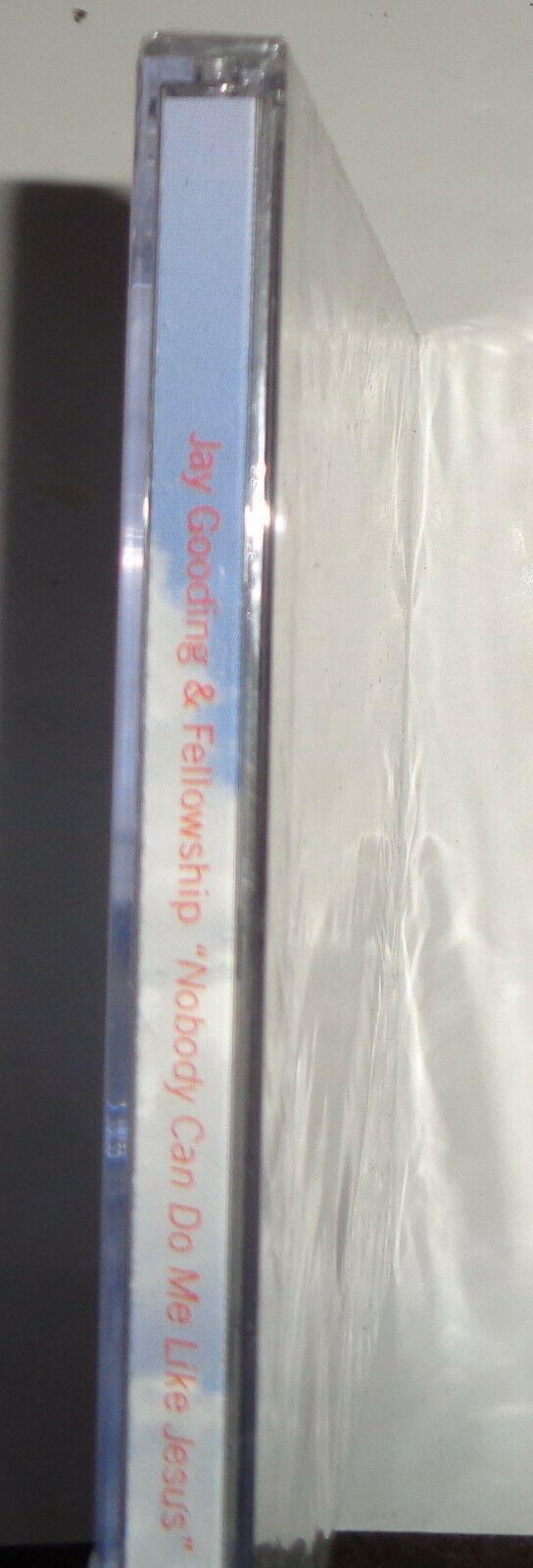 Jay Gooding and Fellowship - "Live : Nobody Can Do Me Like Jesus" CD - SEALED