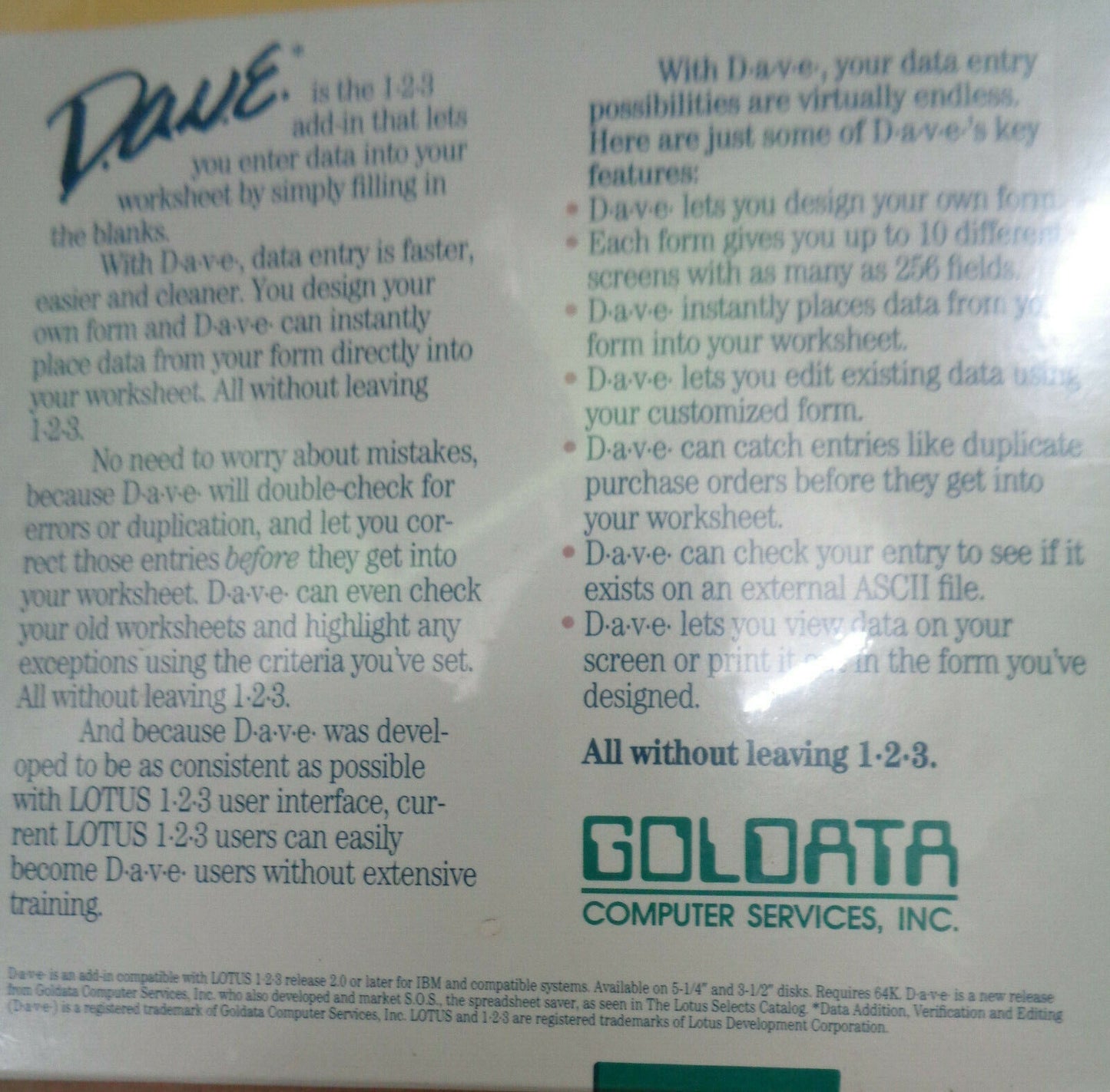 D.A.V.E. (Data Addition, Verification, Editing) for 1-2-3, by GOLDATA COMPUTER