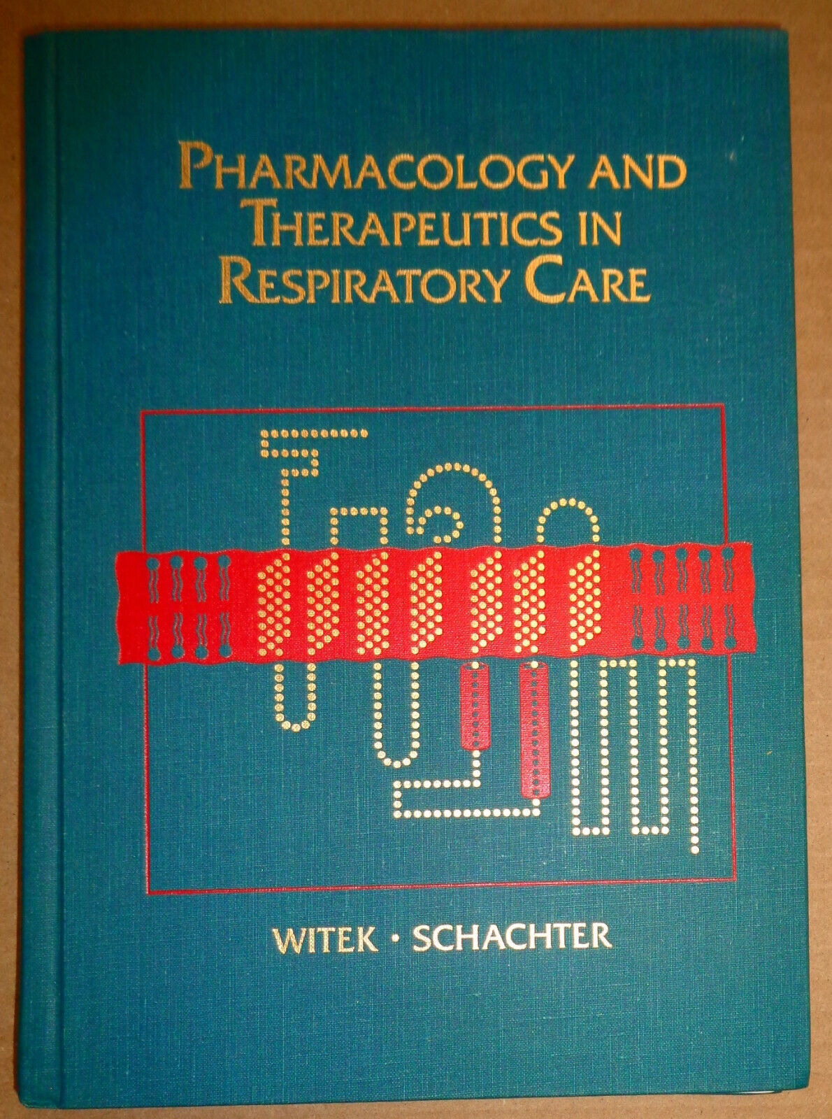Pharmacology & Therapeutics in Respiratory Care - Theodore Witek; Neil Schachter