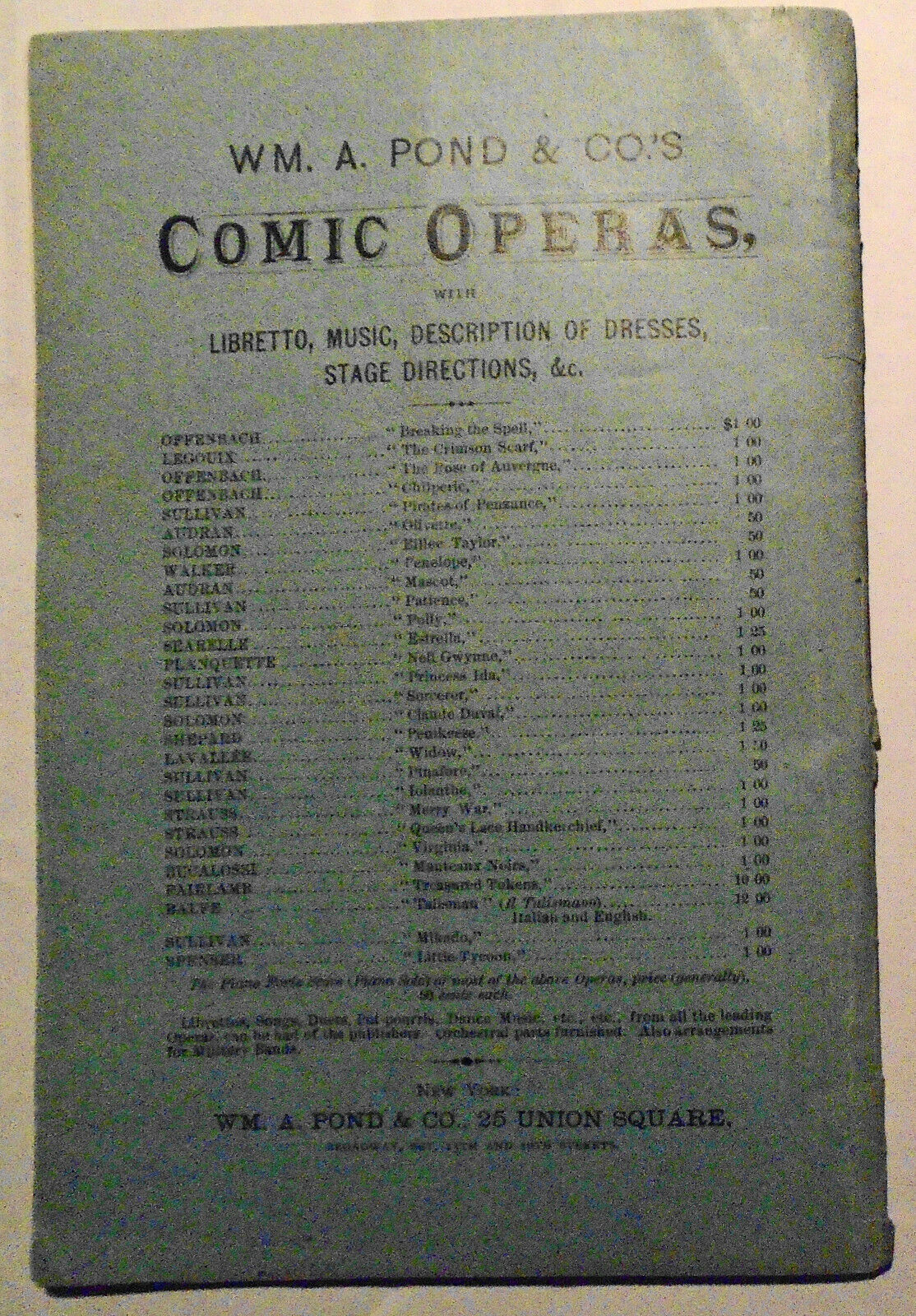 1885 The Mikado, or, The Town of Titipu, by Arthur Sullivan; W S Gilbert