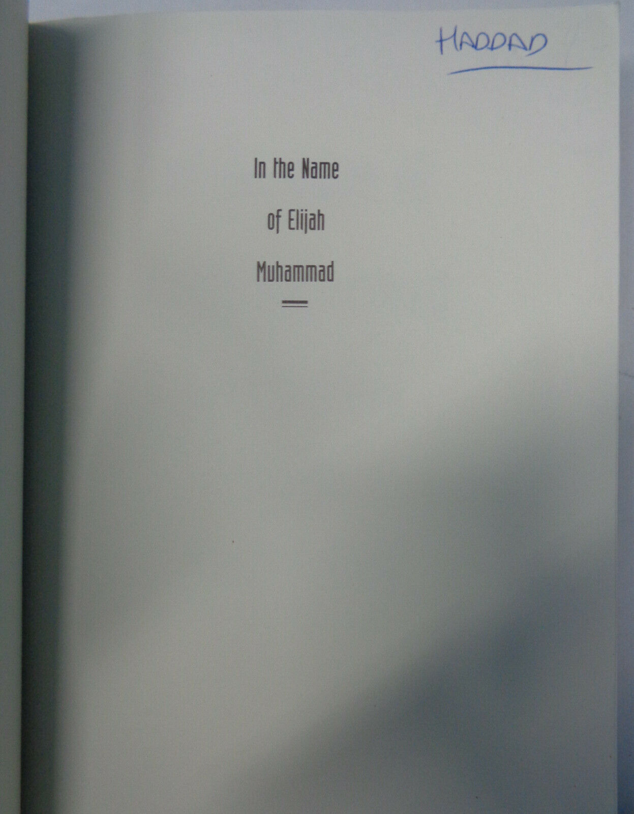 In the Name of Elijah Muhammad: Louis Farrakhan and The Nation of Islam