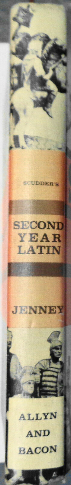 Scudder's second year Latin 1962 by Jared W Scudder; rev. by Charles Jenney, Jr