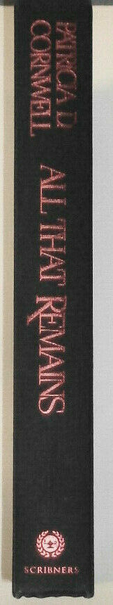 Patricia Cornwell - All That Remains - Signed First Edition. 1992. Fine/Fine