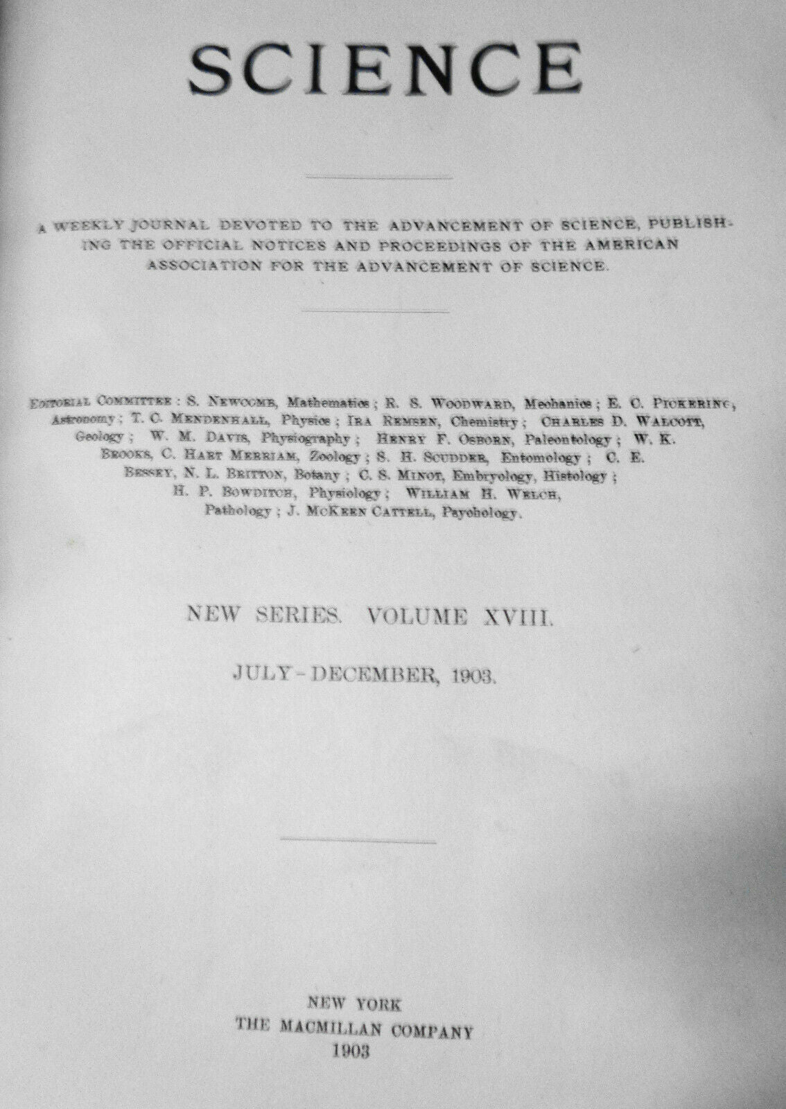 Science, Vol. 18: July-December, 1903 - Weekly Journal of AAAS. Bound volume.