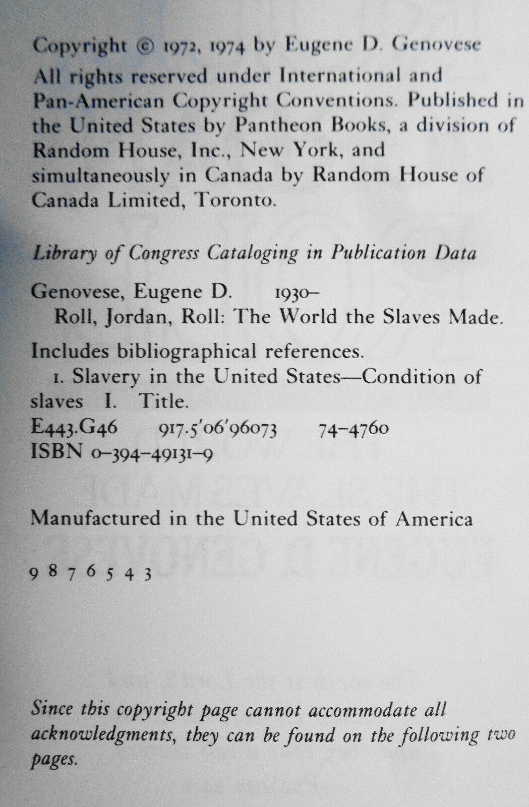 ROLL, JORDAN, ROLL THE WORLD THE SLAVES MADE, by EUGENE D. GENOVESE. Hardcover