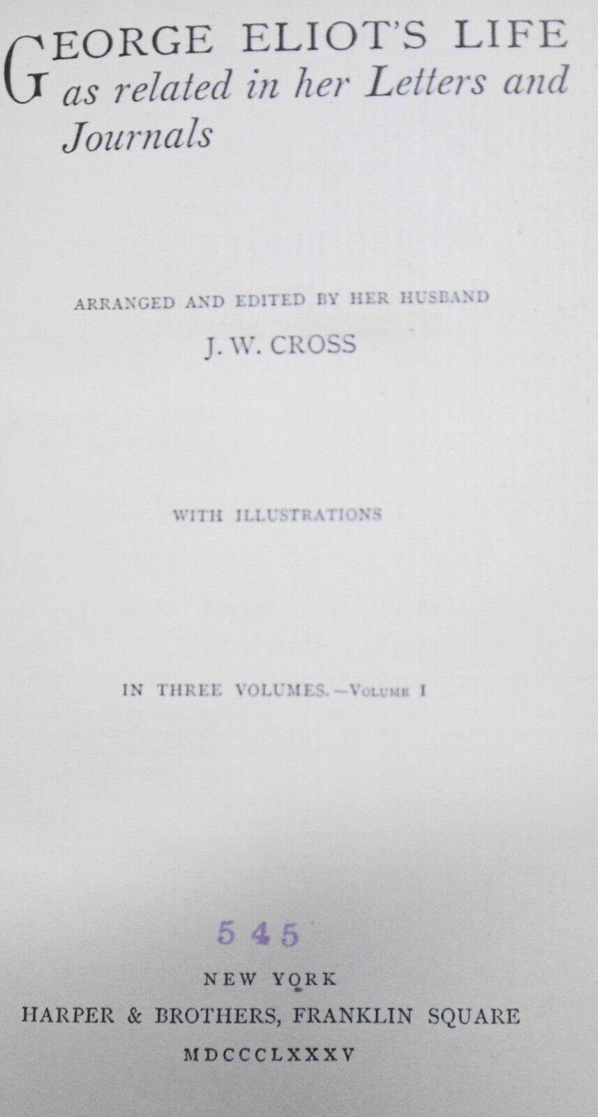1885 George Eliot's Life As Related In Her Letters And Journals - 3 Volumes Set